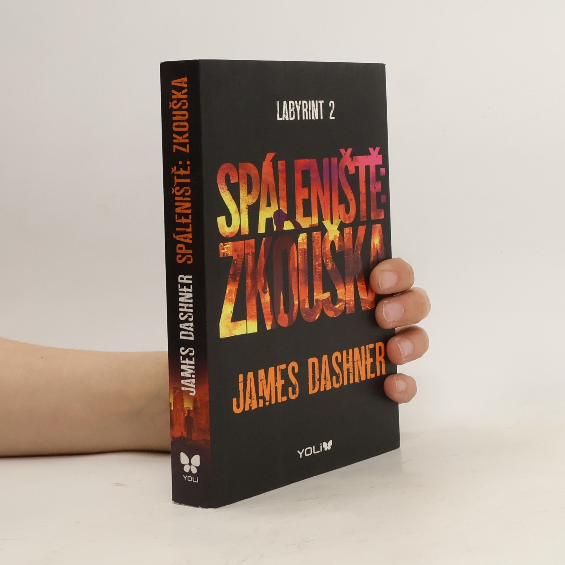 James Dashner Labyrint. 2, Spáleniště: zkouška