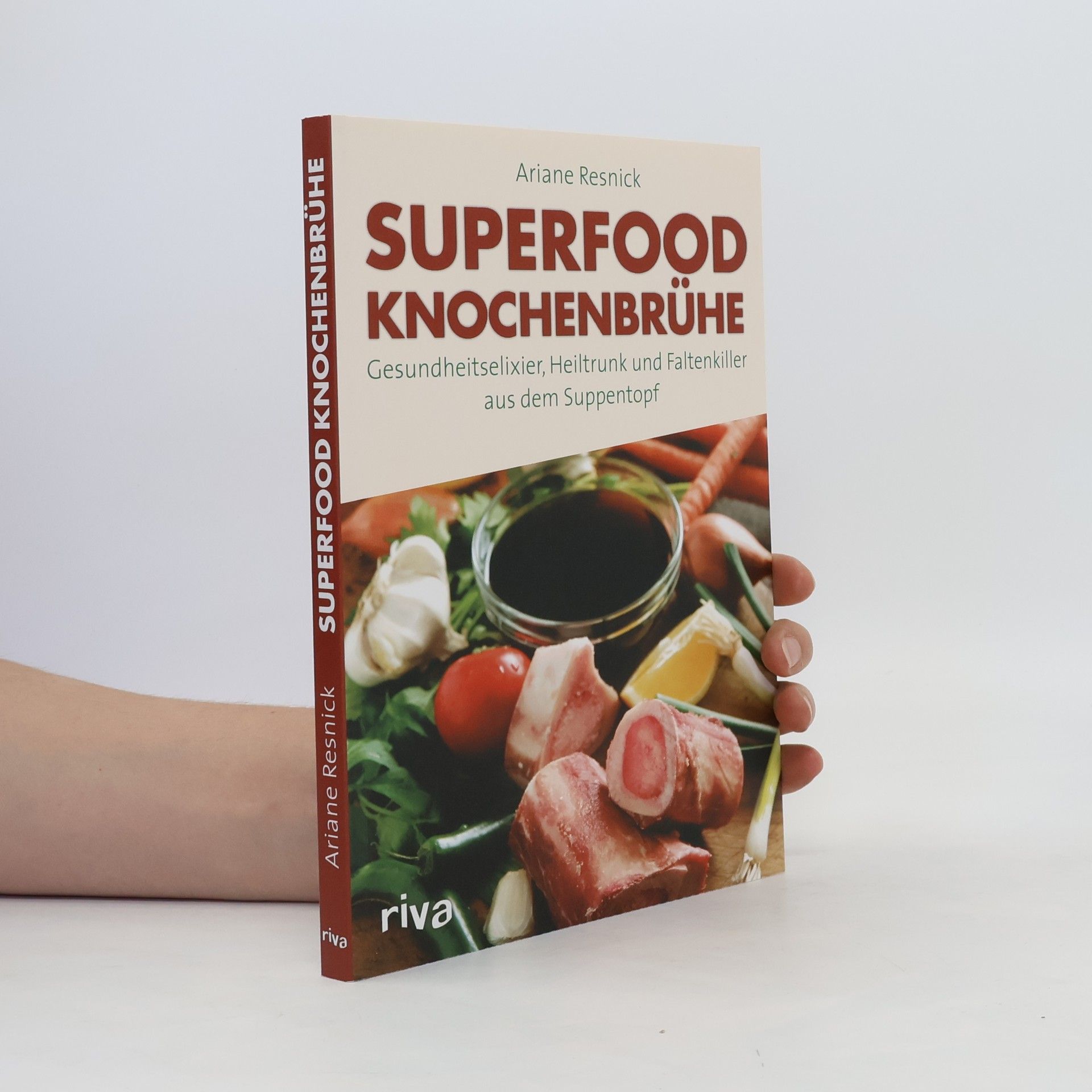 Ariane Resnick Superfood Knochenbrühe