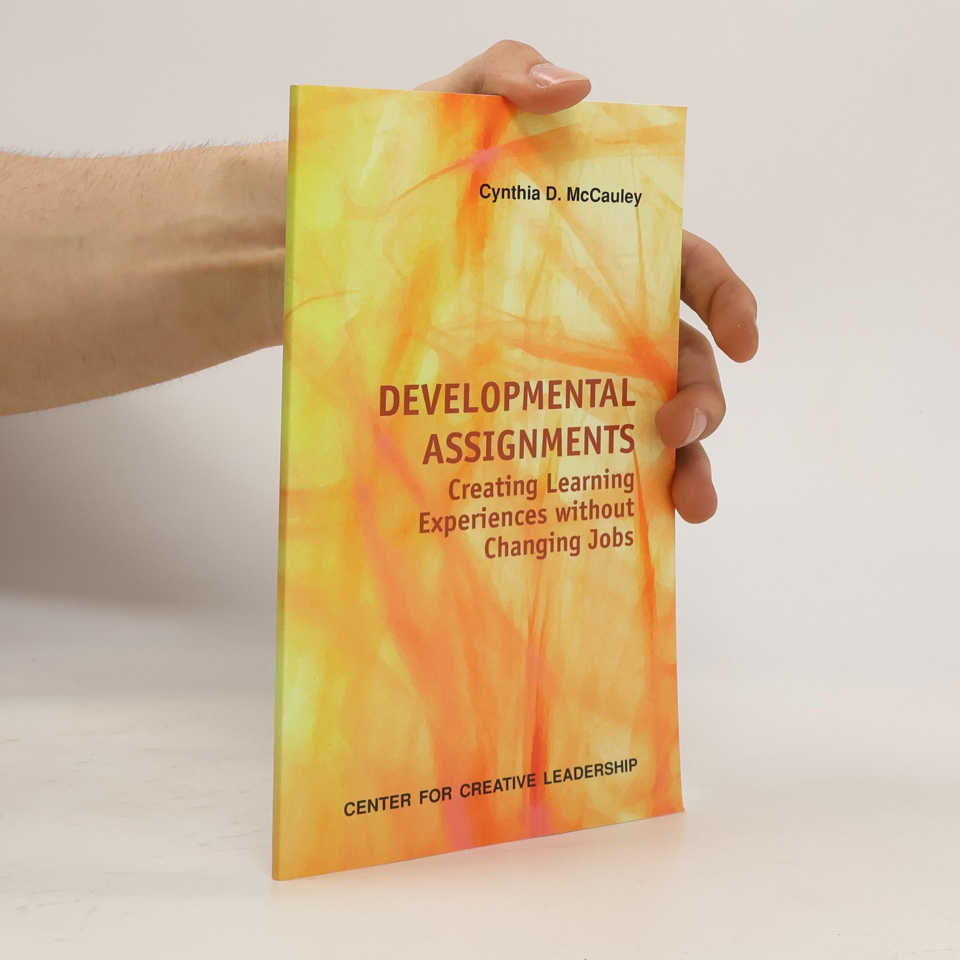 Cynthia D. Mccauley Developmental Assignments