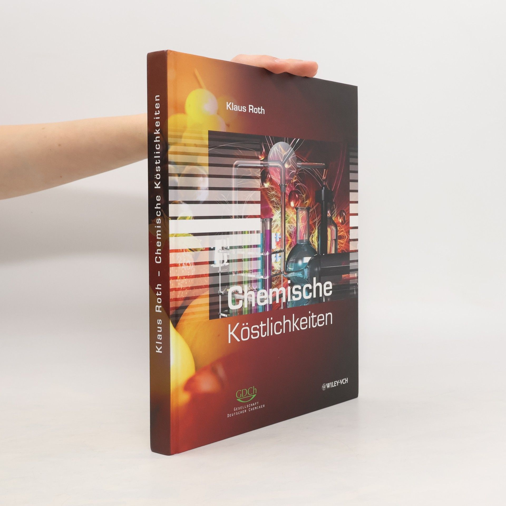 Klaus Roth Chemische Köstlichkeiten