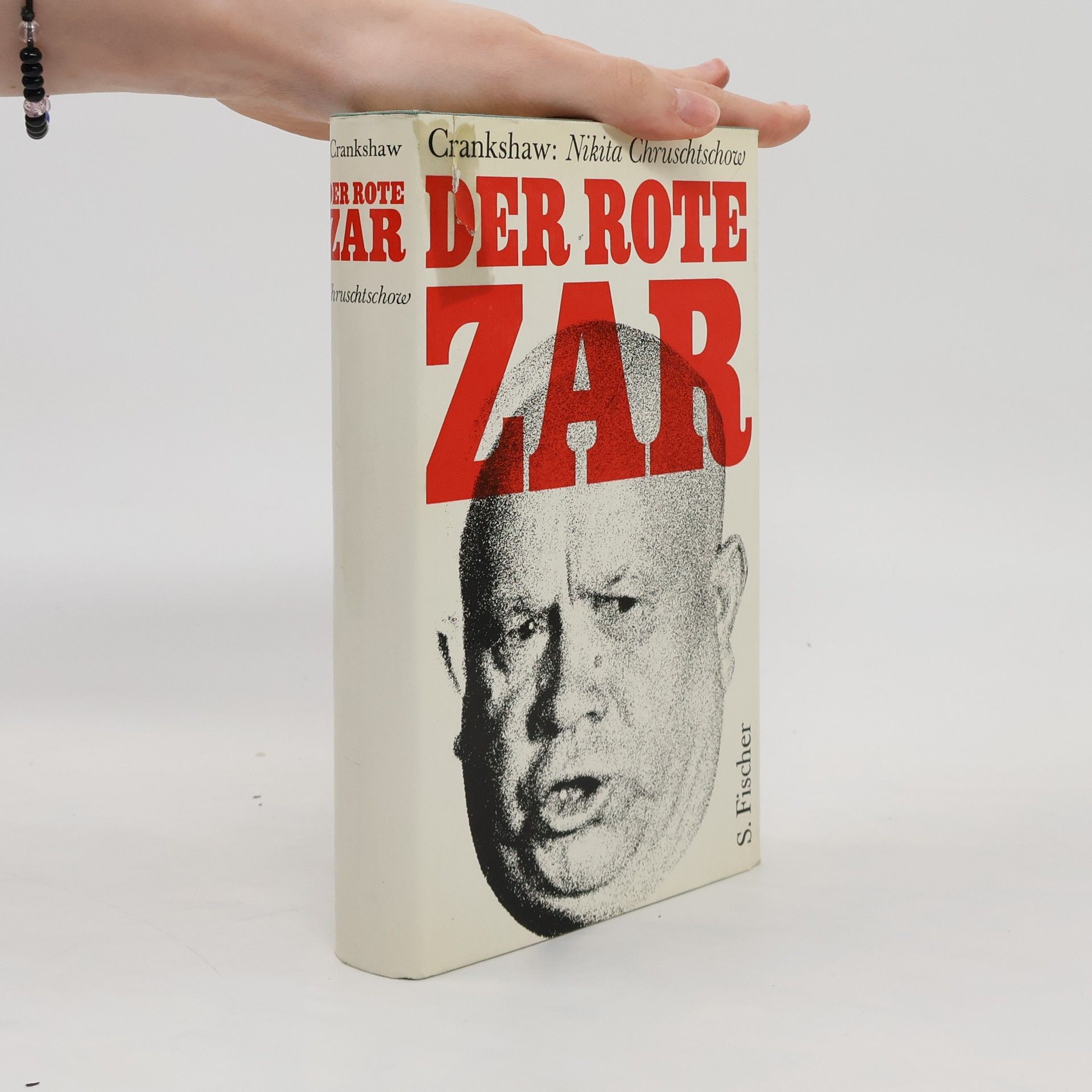 Edward Crankshaw Der rote Zar Nikita Chruschtschow