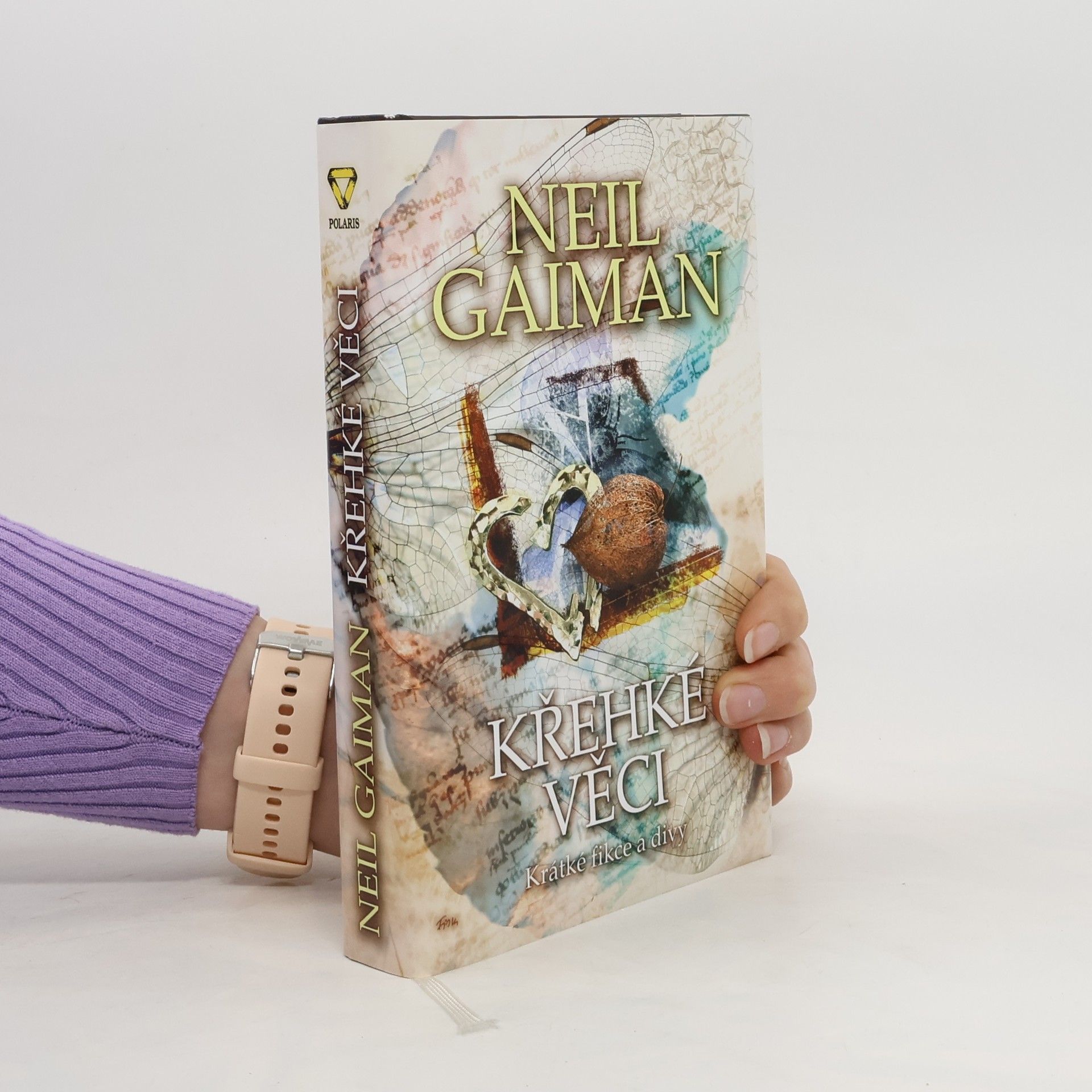 Křehké věci : Krátké fikce a divy