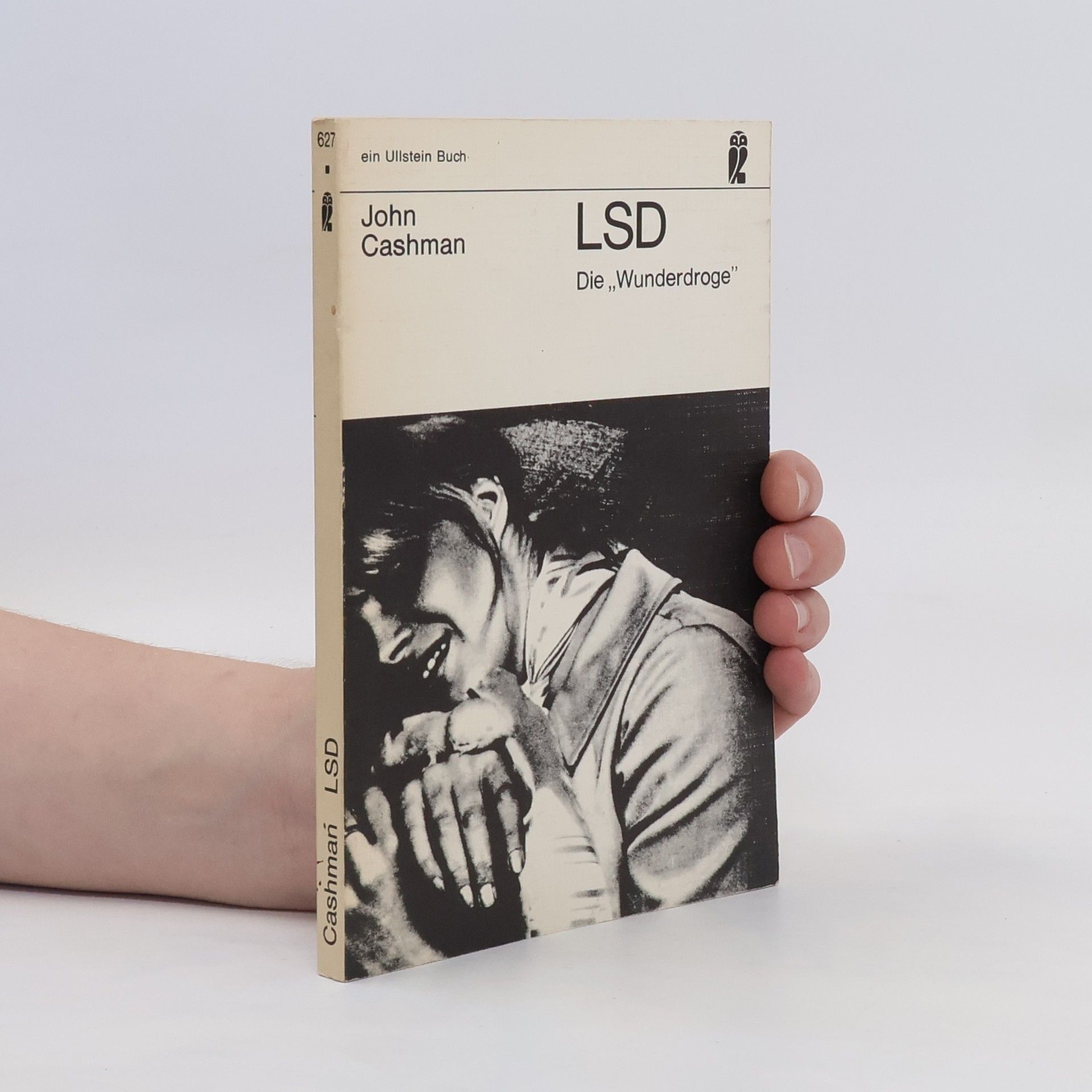 John Cashman LSD. Die "Wunderdroge"