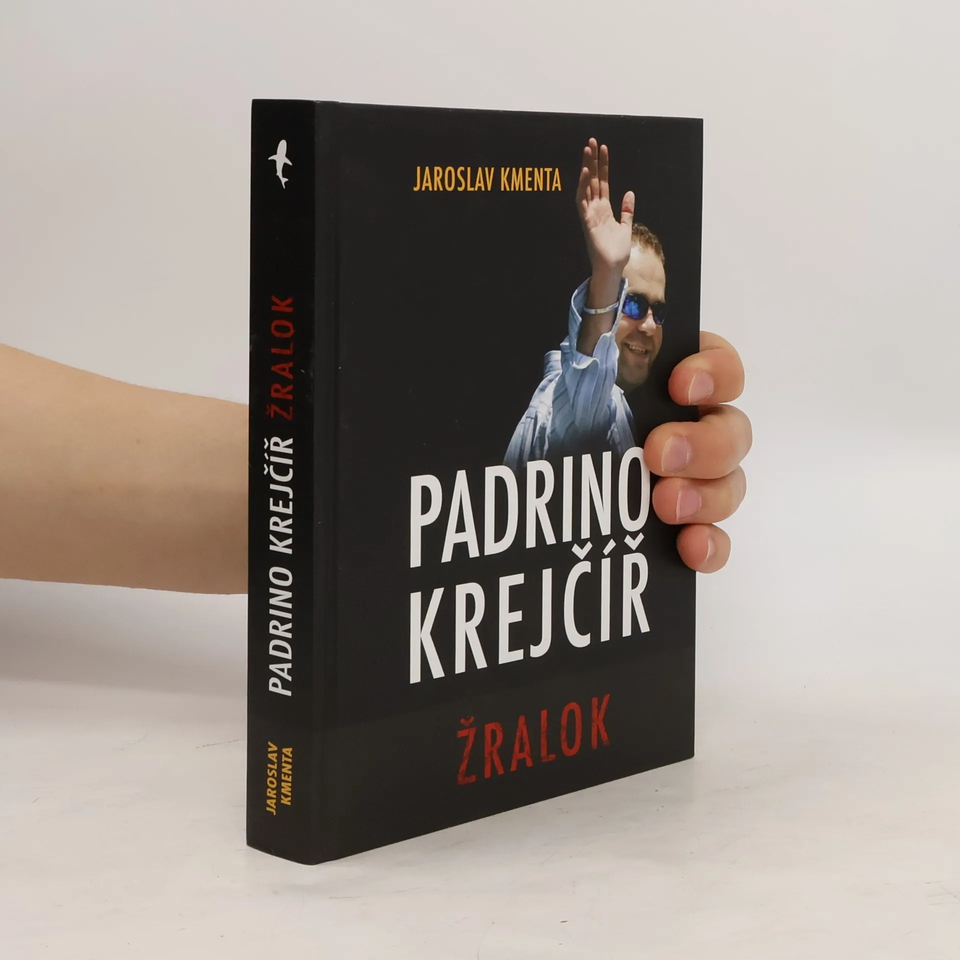Padrino Krejčíř. Žralok | Kniha | pevná | Jaroslav Kmenta | CS