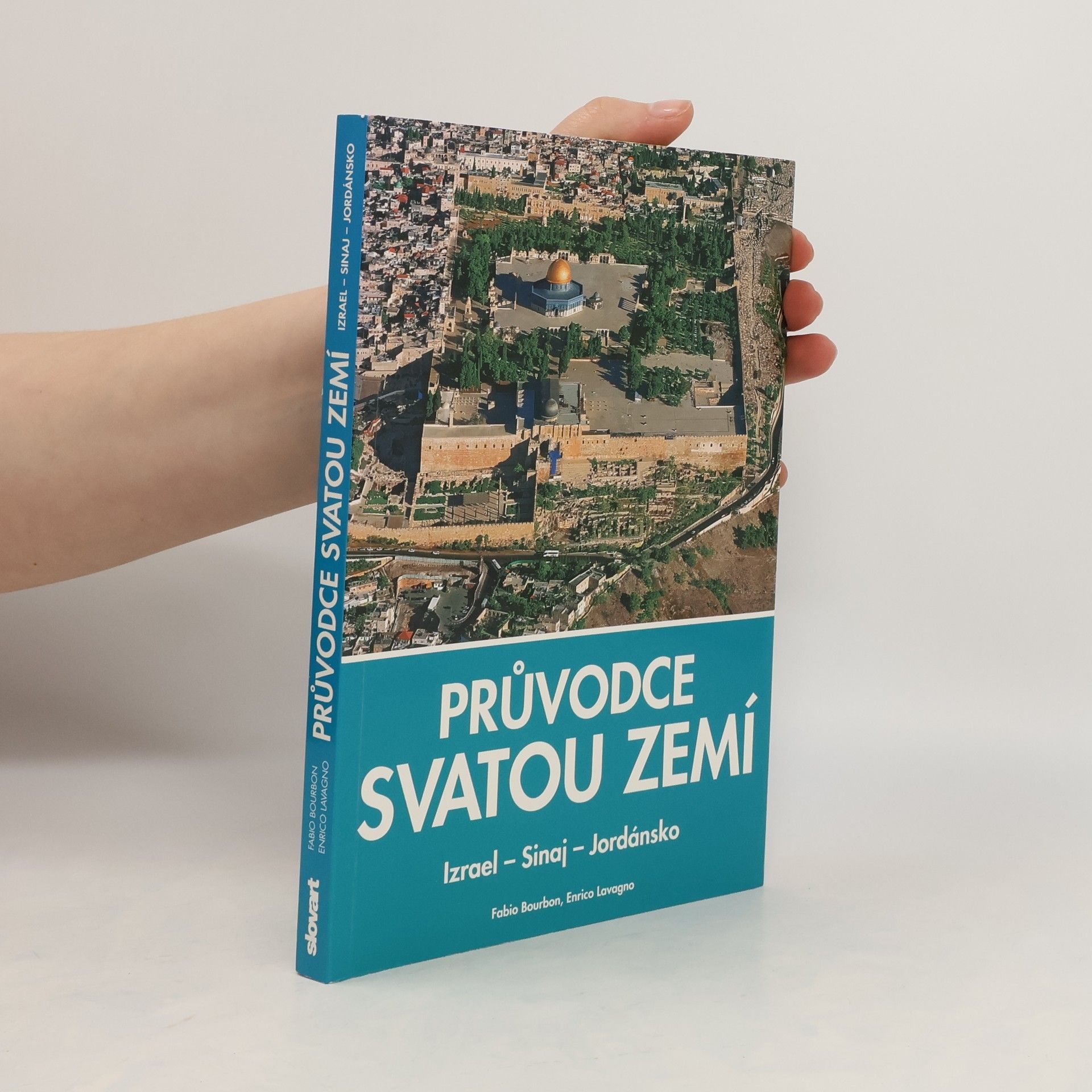 kolektiv Průvodce Svatou zemí : Izrael, Sinaj, Jordánsko