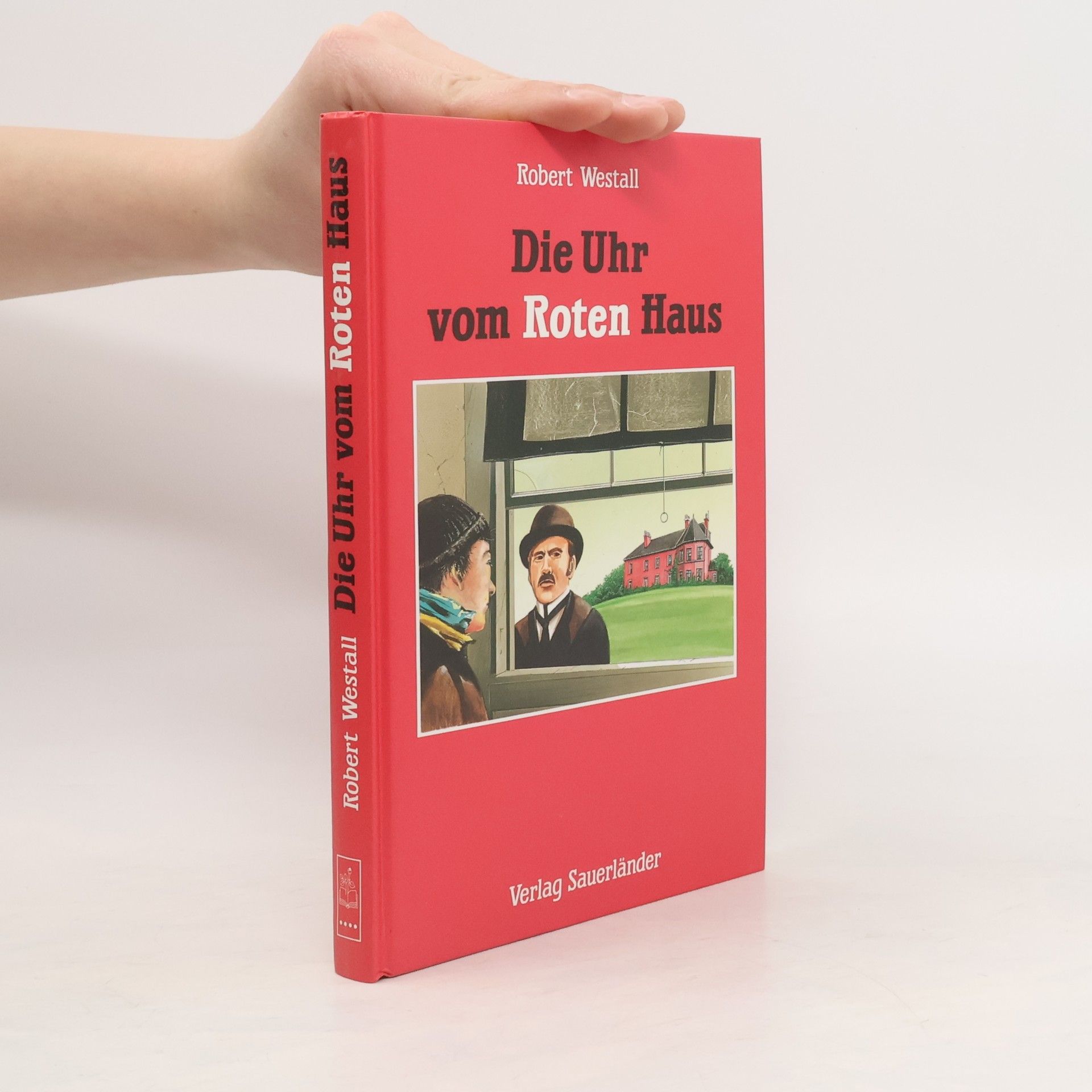 Robert Westall Die Uhr vom roten Haus und andere Geschichten