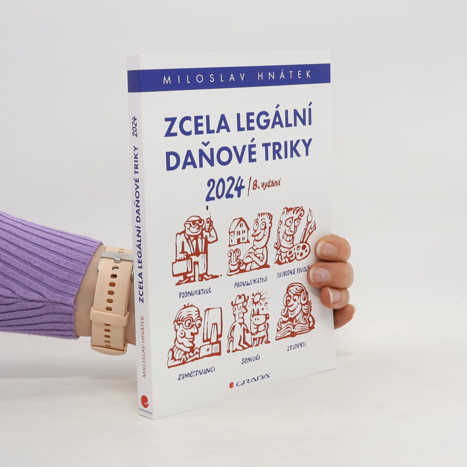 Miloslav Hnátek Zcela legální daňové triky 2024