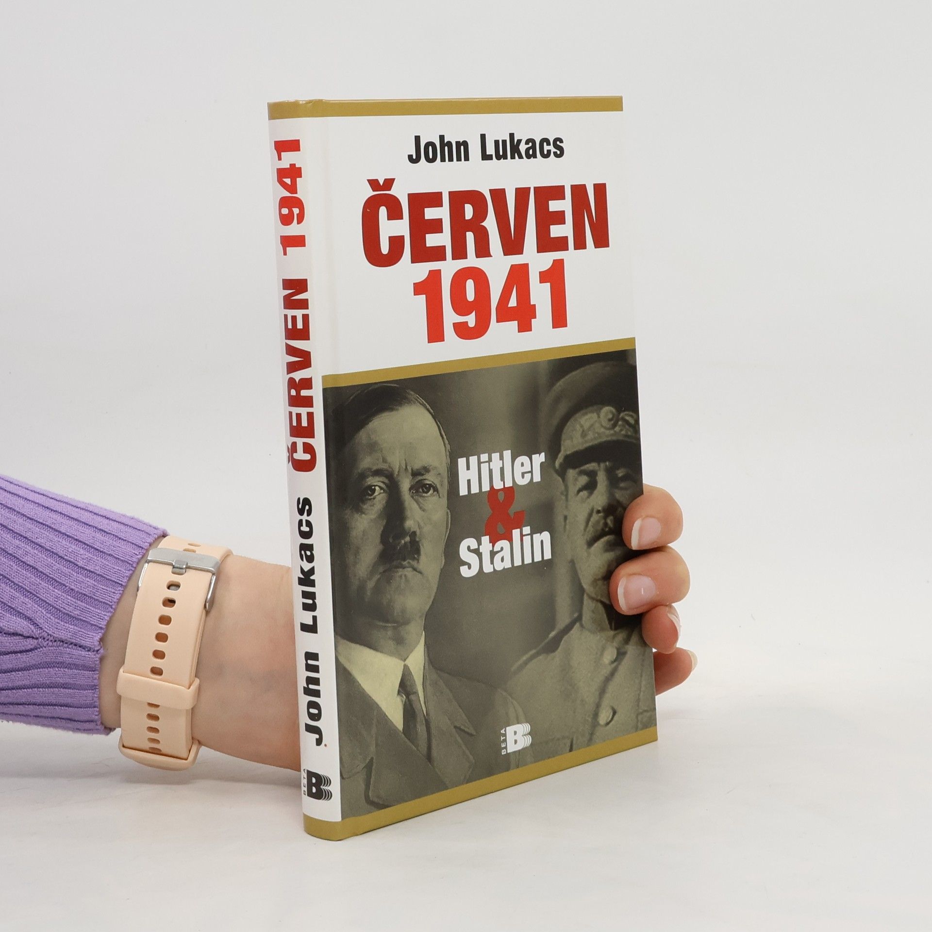 János Albert Lukács Červen 1941. Hitler a Stalin