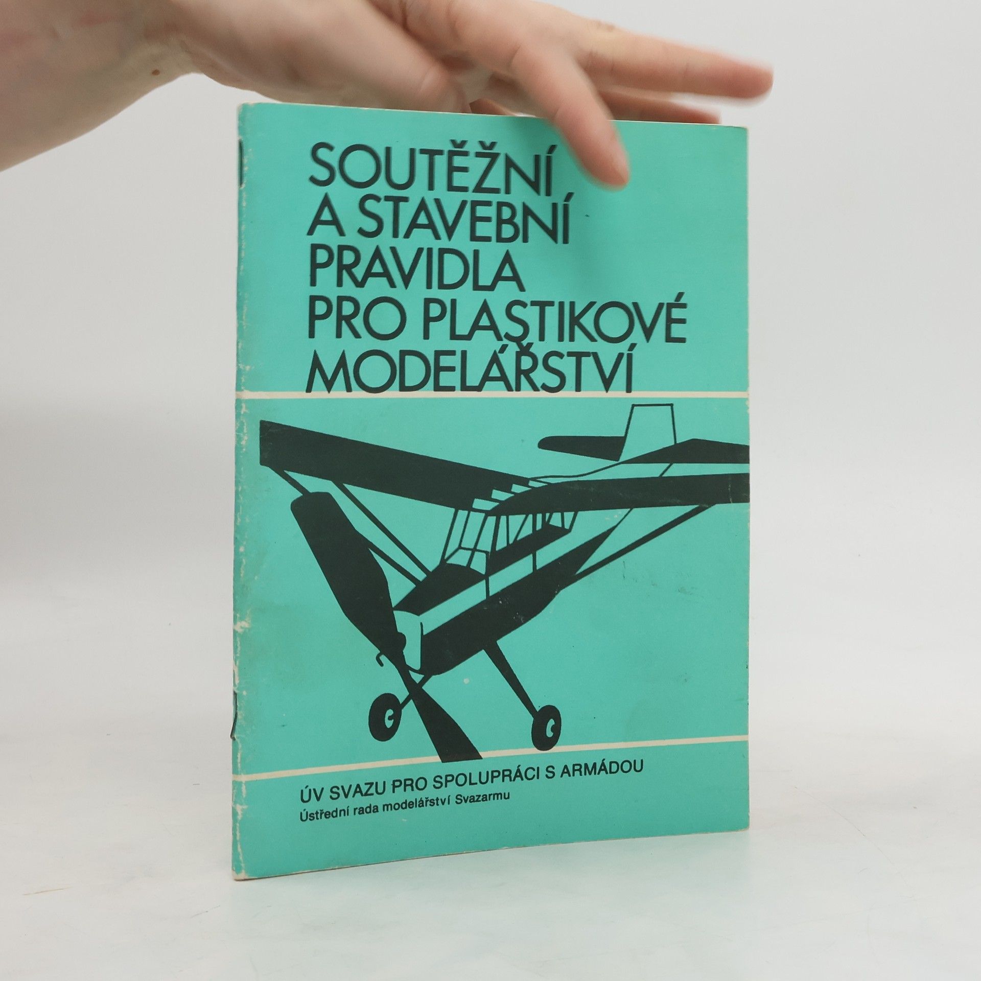 kolektiv Soutěžní a stavební pravidla pro plastikové modelářství