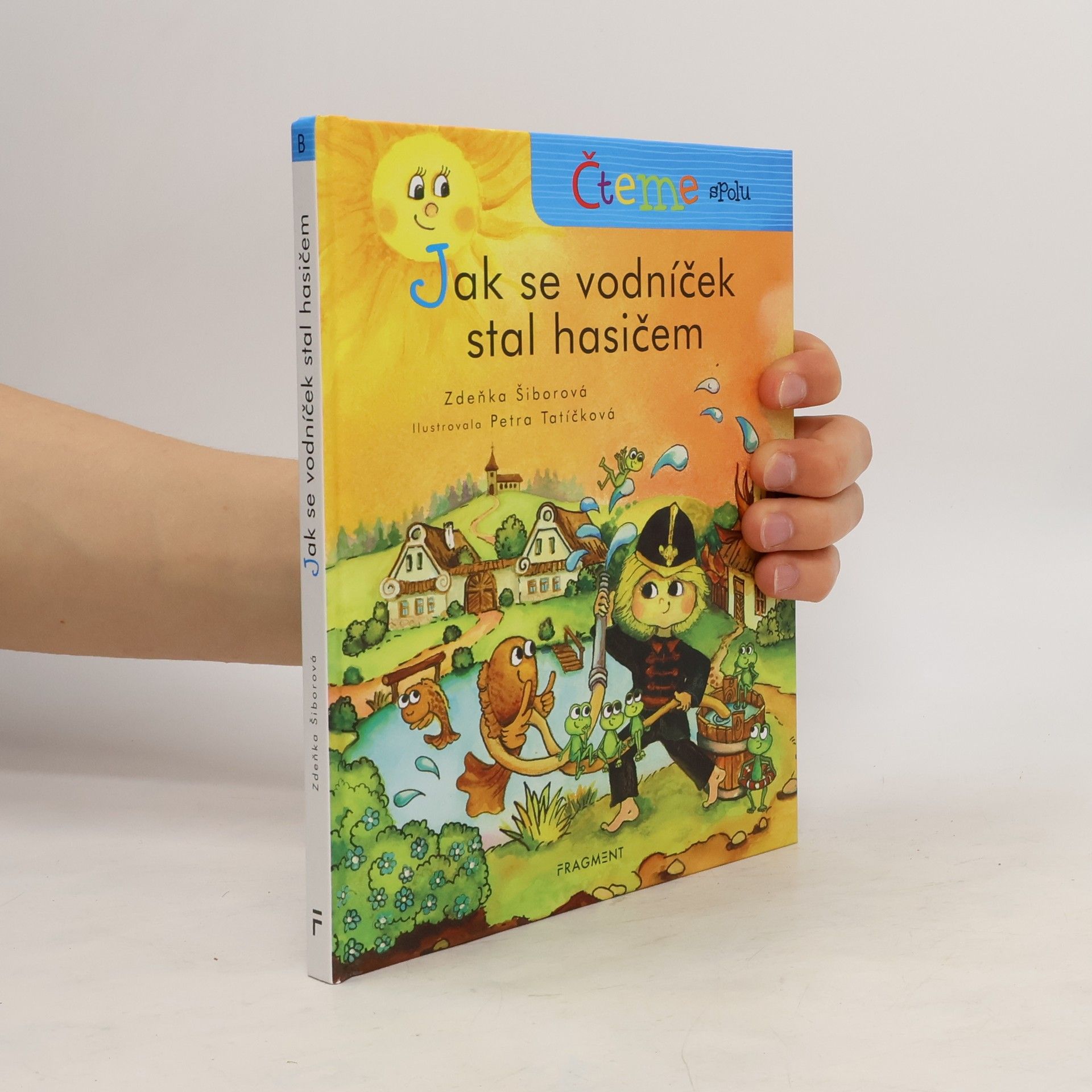 Zdeňka Šiborová Jak se vodníček stal hasičem