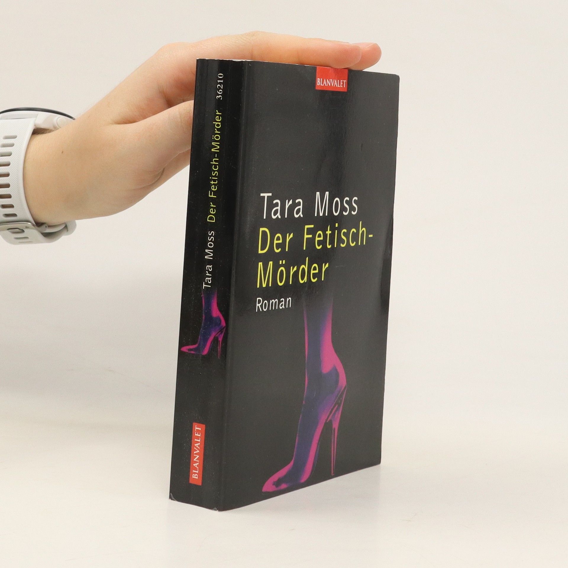 Tara Moss Der Fetisch-Mörder