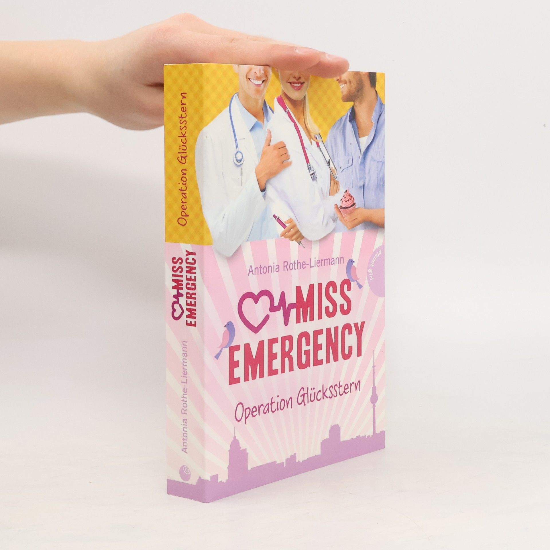 Antonia Rothe-Liermann Miss Emergency - Operation Glücksstern