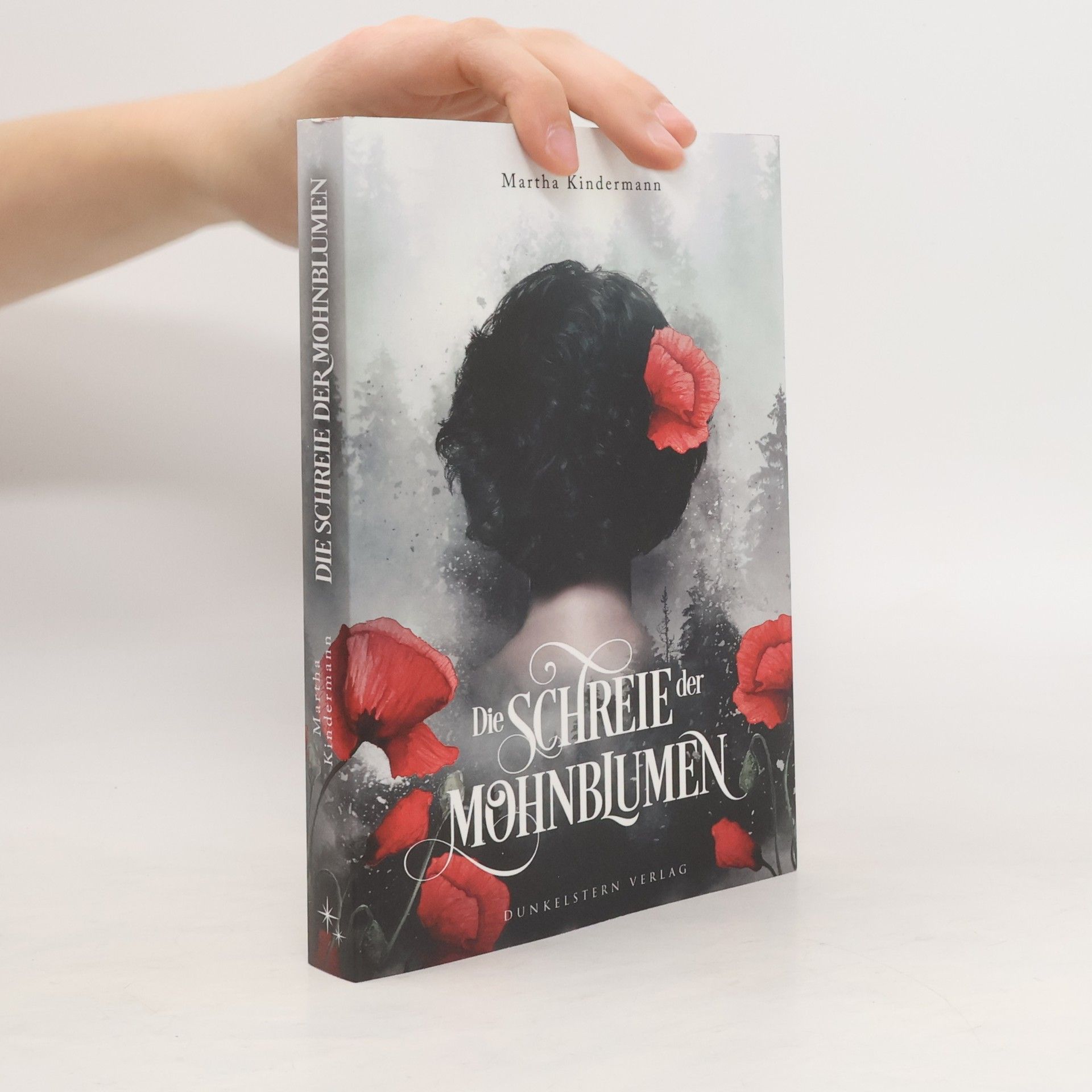 Martha Kindermann Die Schreie der Mohnblumen