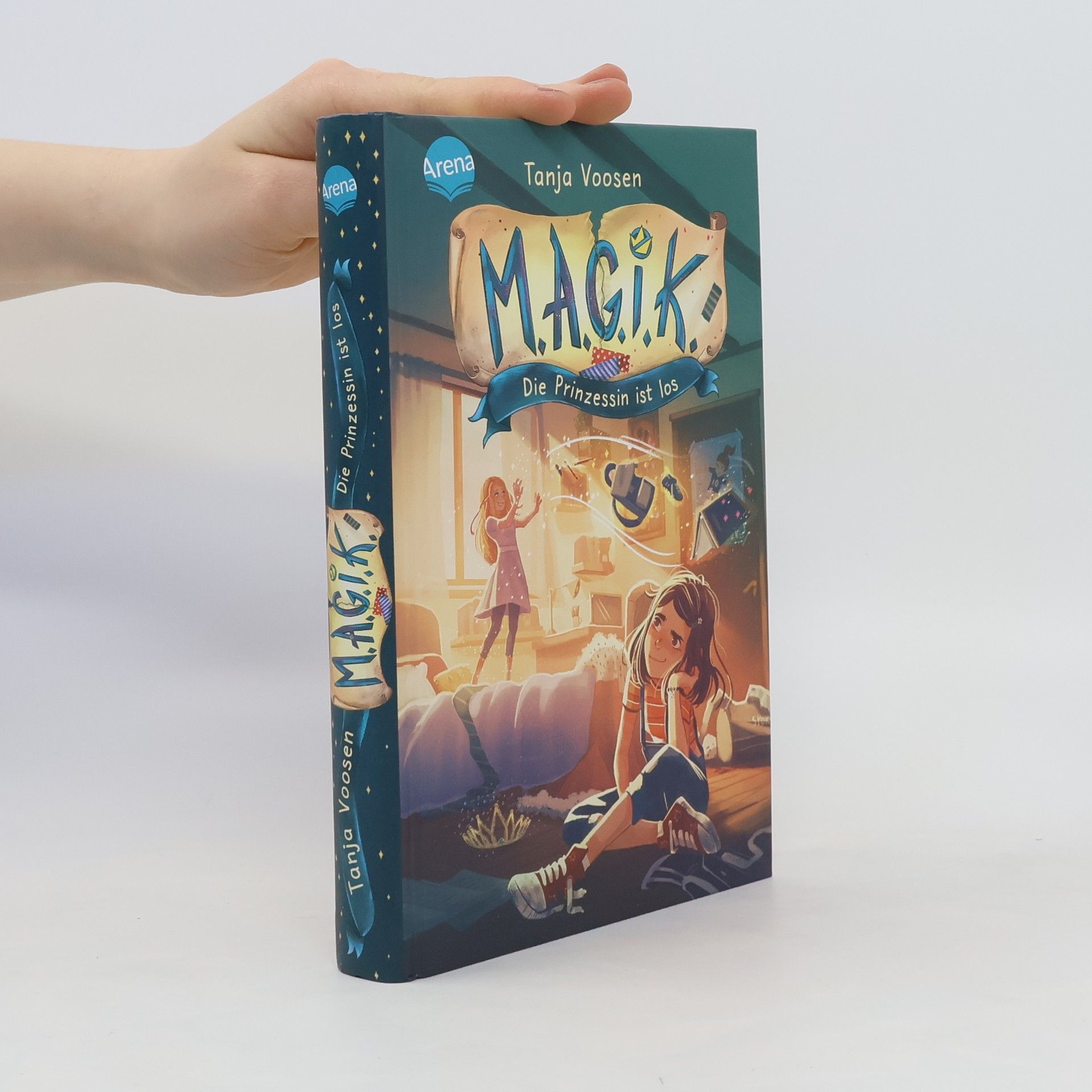 Tanja Voosen M.A.G.I.K. (1). Die Prinzessin ist los