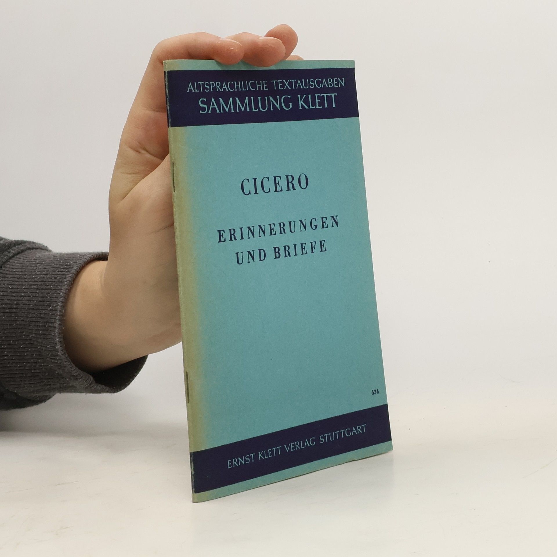 Marcus Tullius Cicero Erinnerungen und Briefe