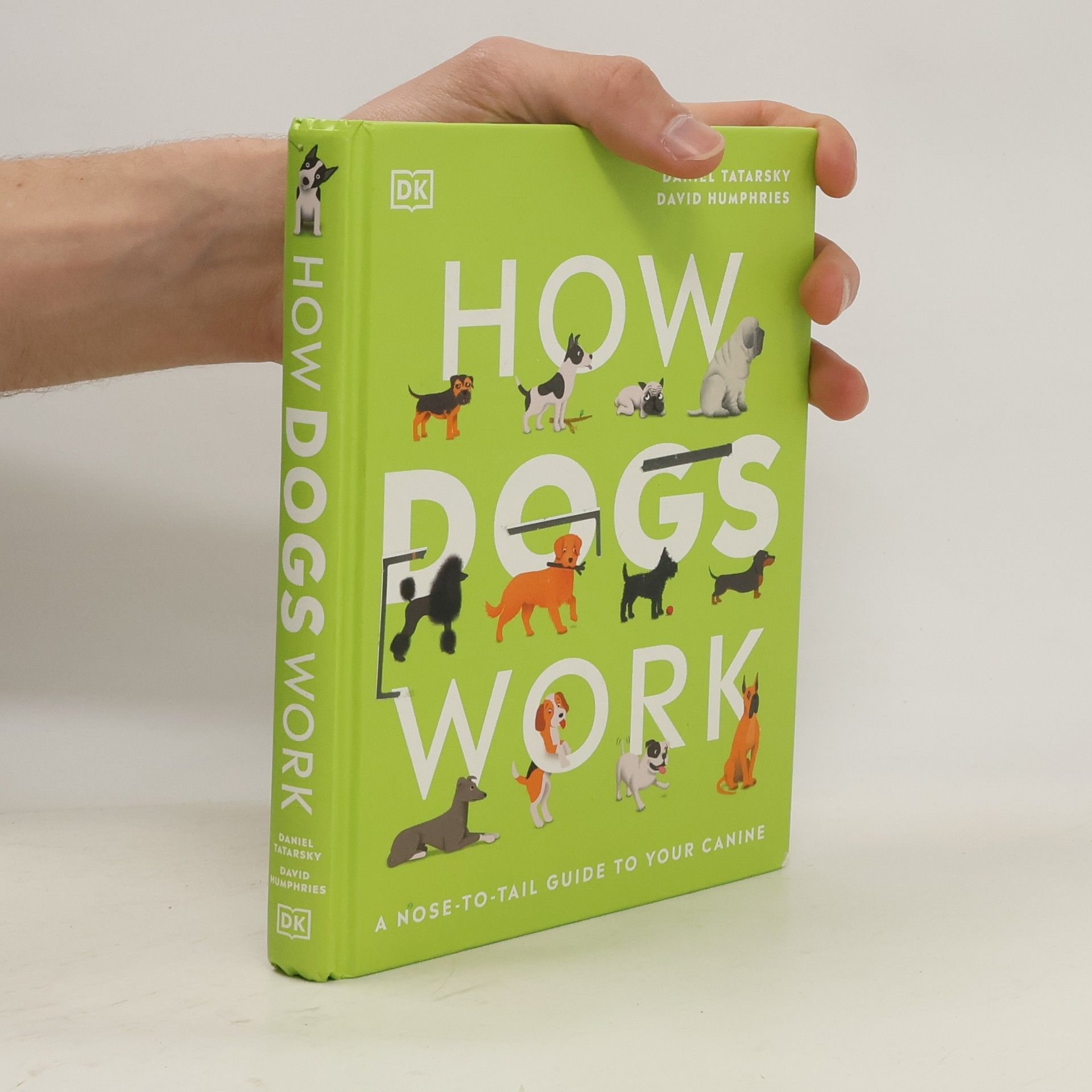 Daniel Tatarsky How Dogs Work