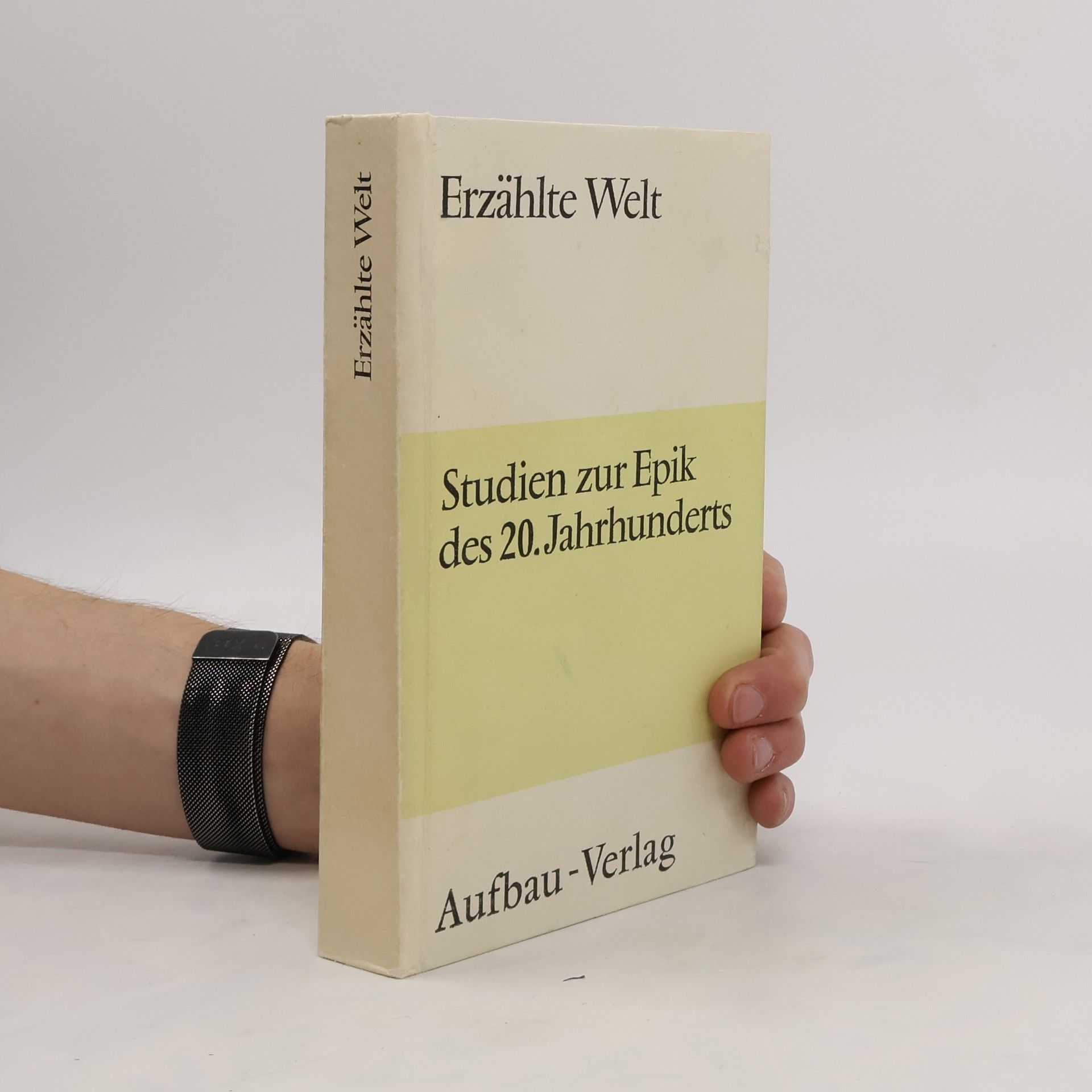 Helmut Brandt Erzählte Welt. Studien zur Epik des 20. Jahrhunderts