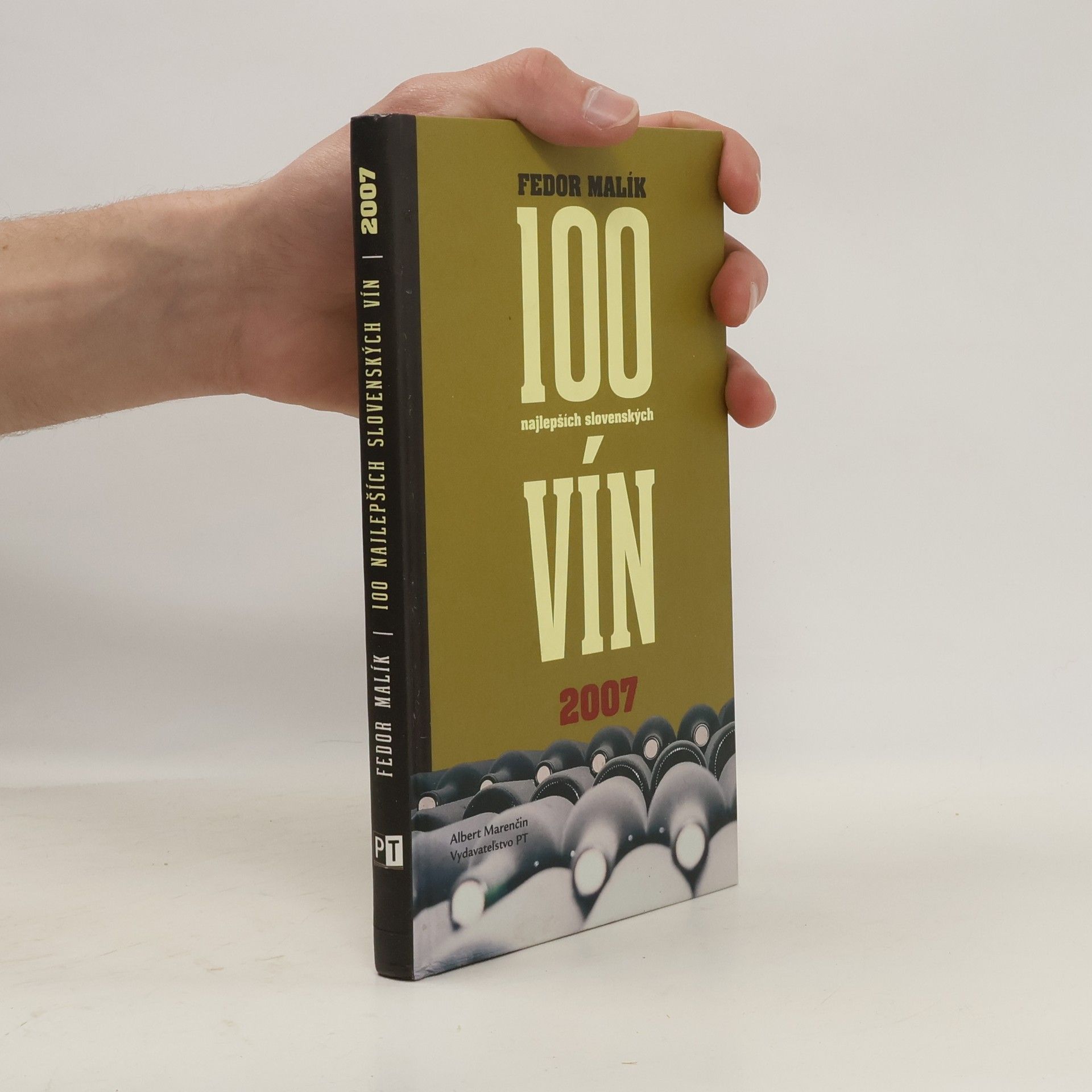 Fedor Malík 100 najlepších slovenských vín 2007