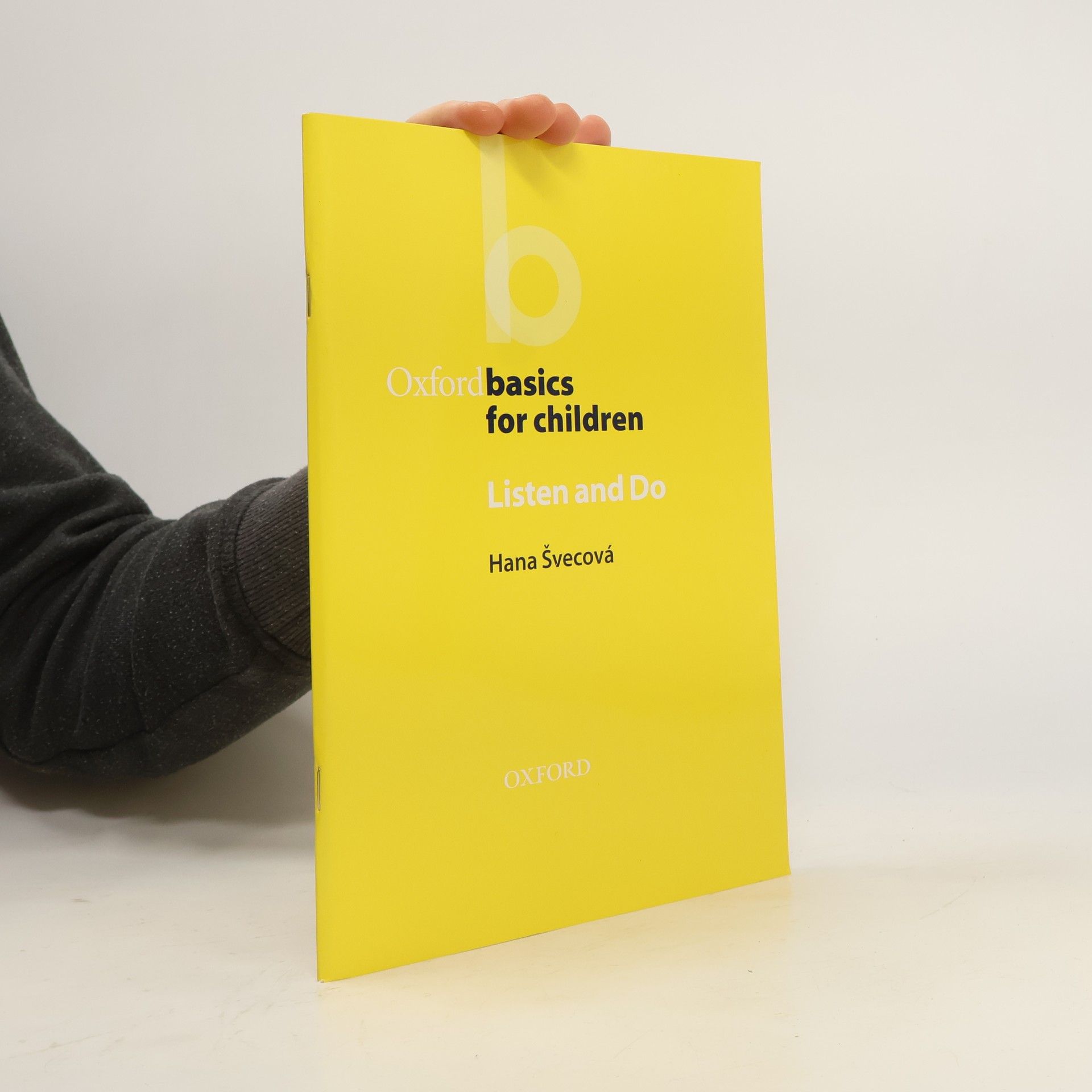 Svecova Hana Oxford Basics for Children: Listen and Do