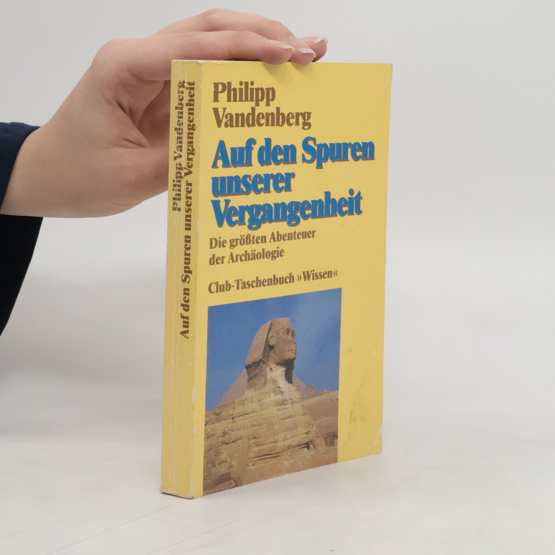 Philipp Vandenberg Auf den Spuren der Vergangenheit