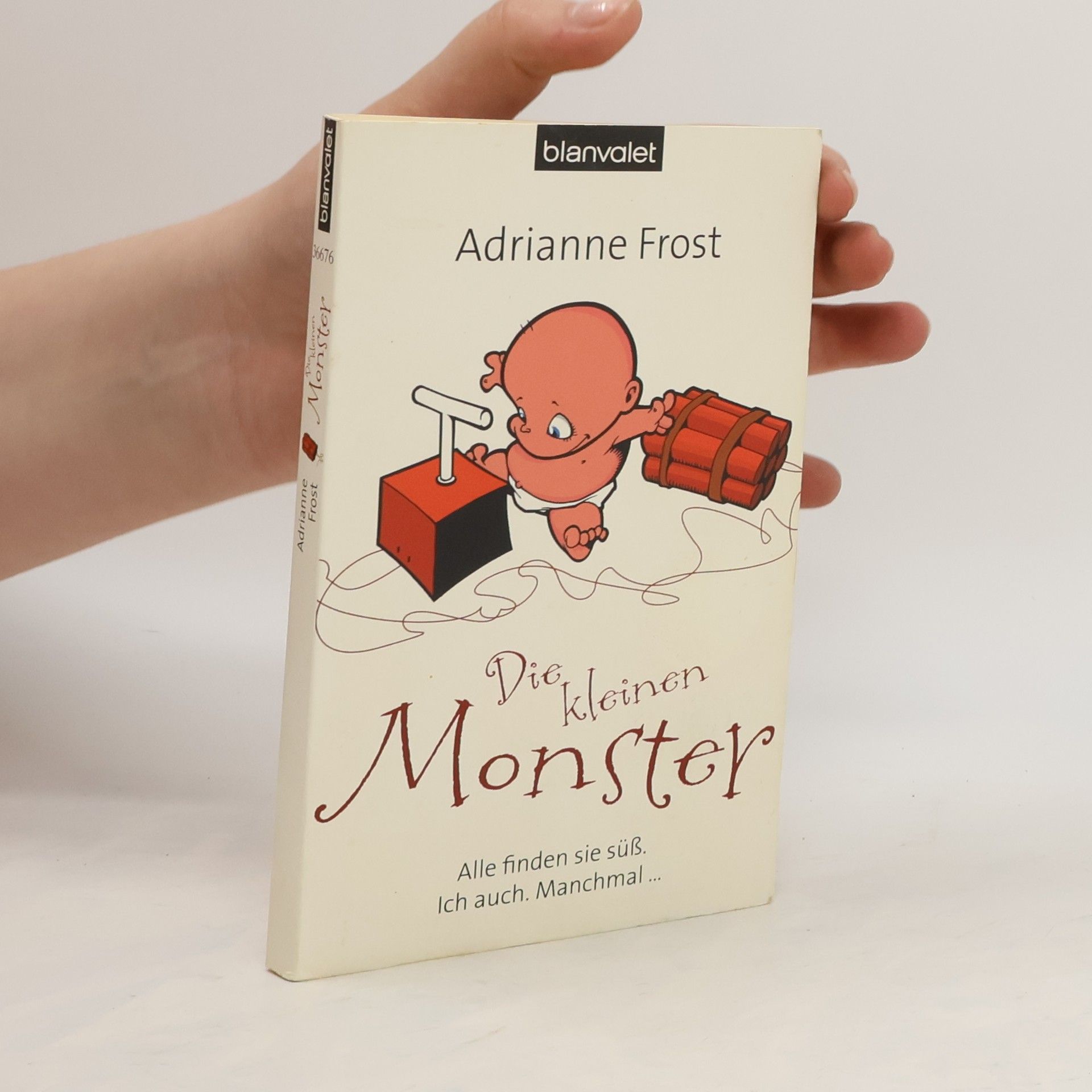 Adrianne Frost Die kleinen Monster