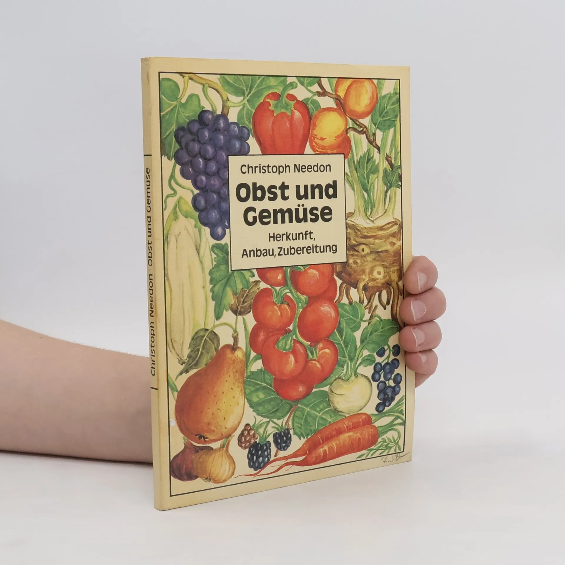 Obst und Gemüse. Herkunft, Anbau, Zubereitung | Buch | Paperback | Christoph Needon