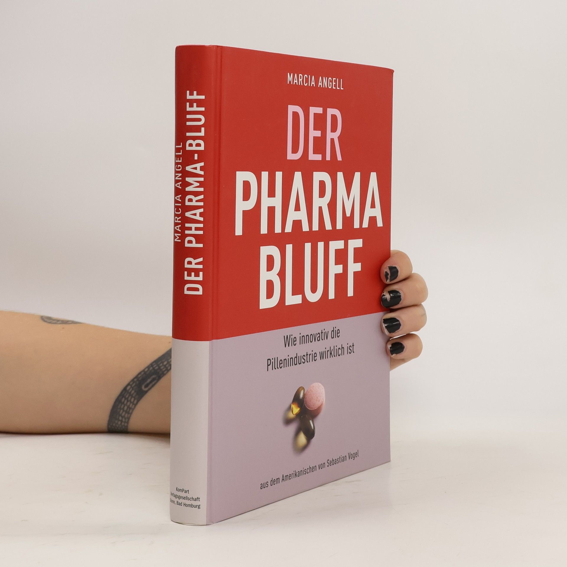 Marcia Angell Der Pharma-Bluff