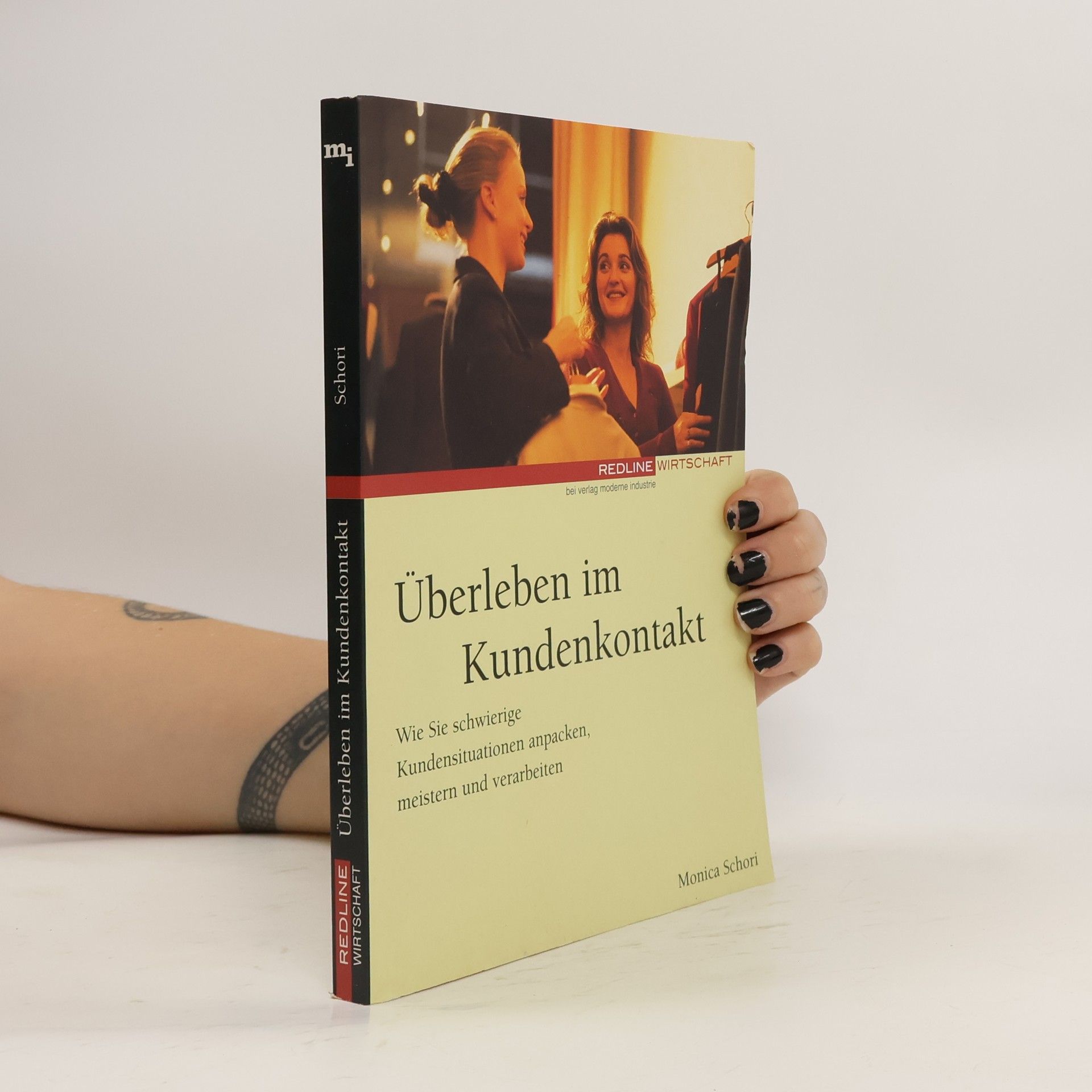 Monica Schori Überleben im Kundenkontakt