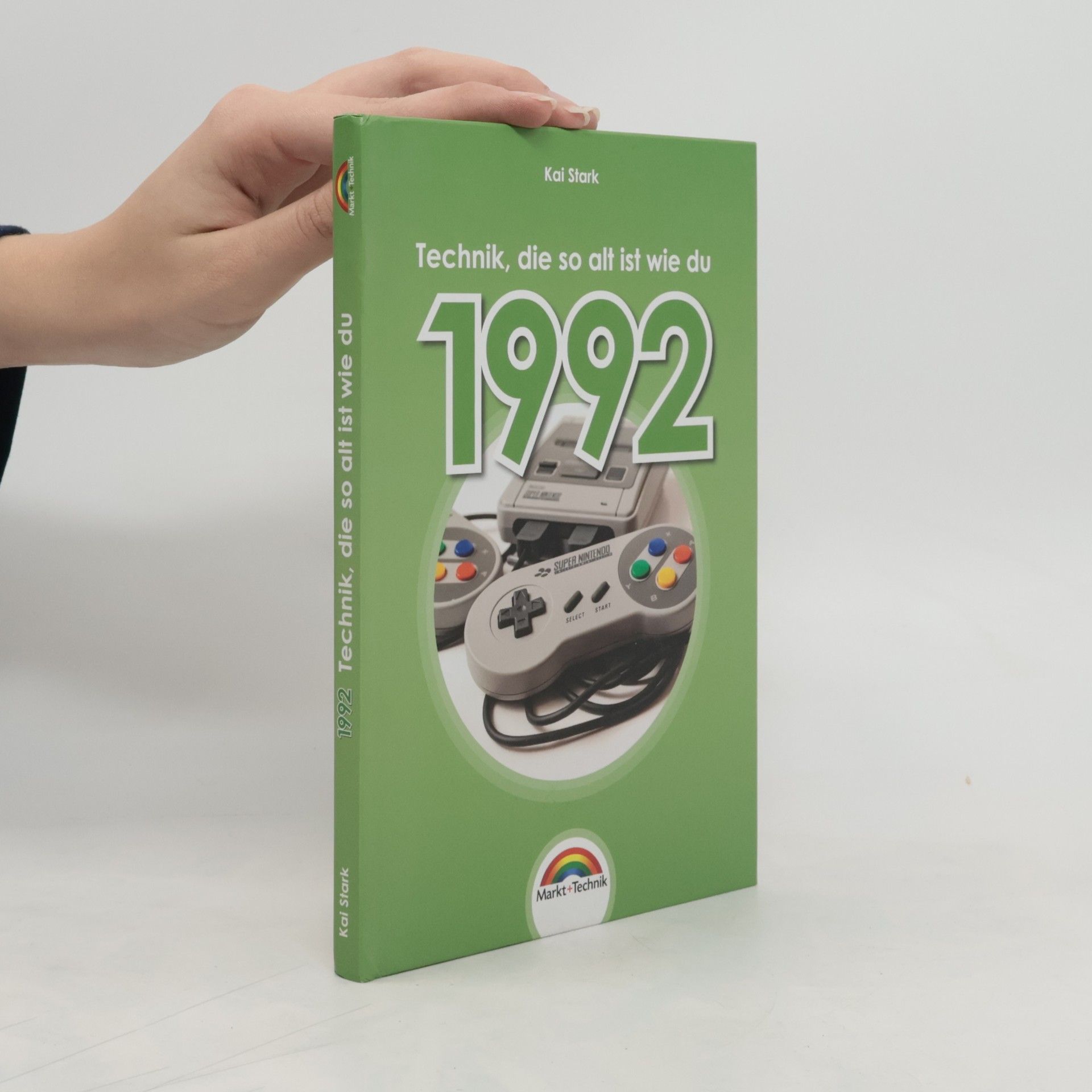 Kai Stark 1992 - Das Geburtstagsbuch zum 30. Geburtstag - Jubiläum - Jahrgang. Alles rund um Technik & Co aus deinem Geburtsjahr