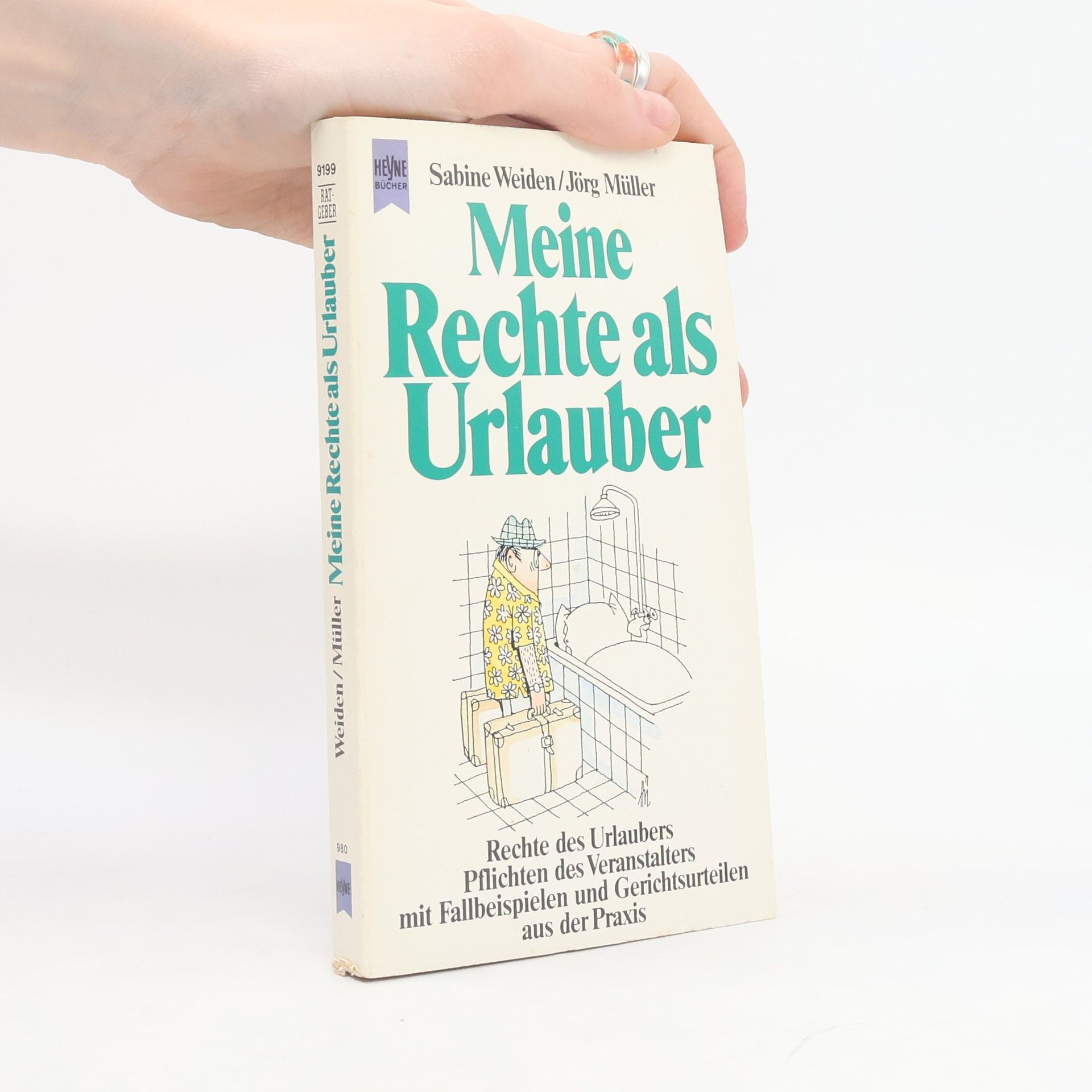 Sabine Weiden Meine Rechte als Urlauber