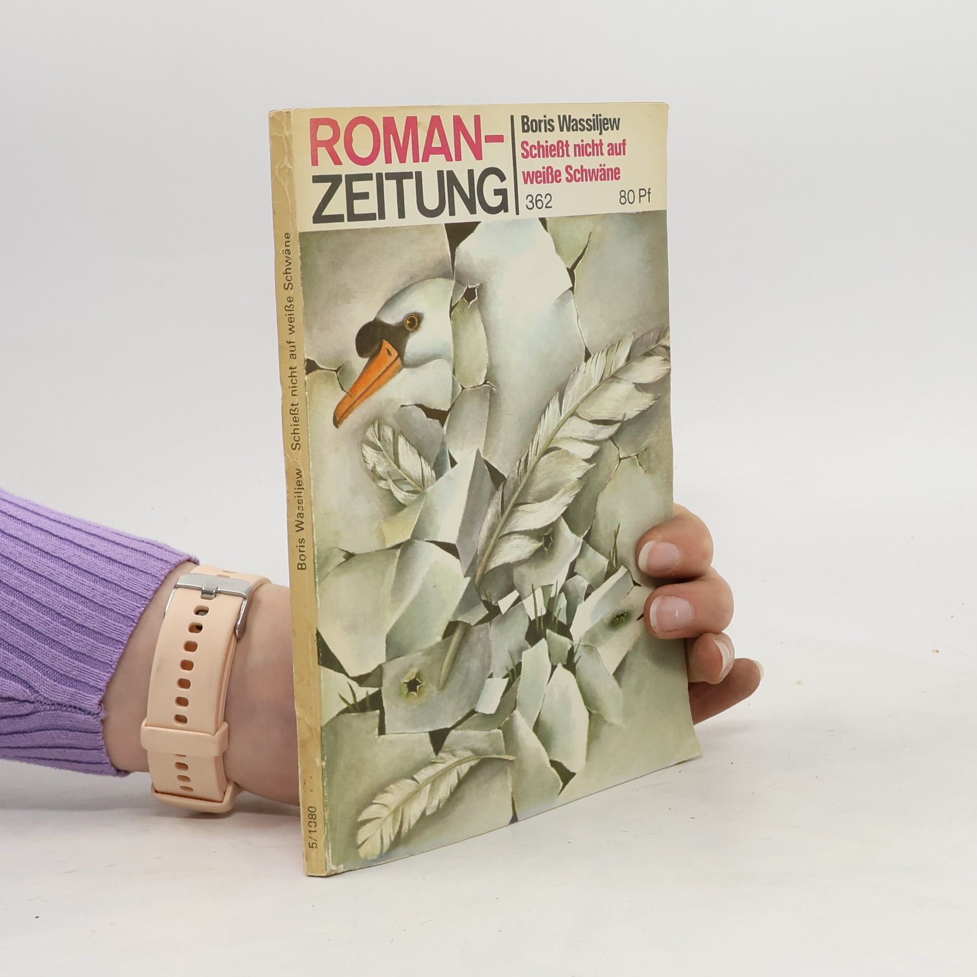 Boris Wassiljew  Romanzeitung. Schießt nicht auf weiße Schwäne 5/1980