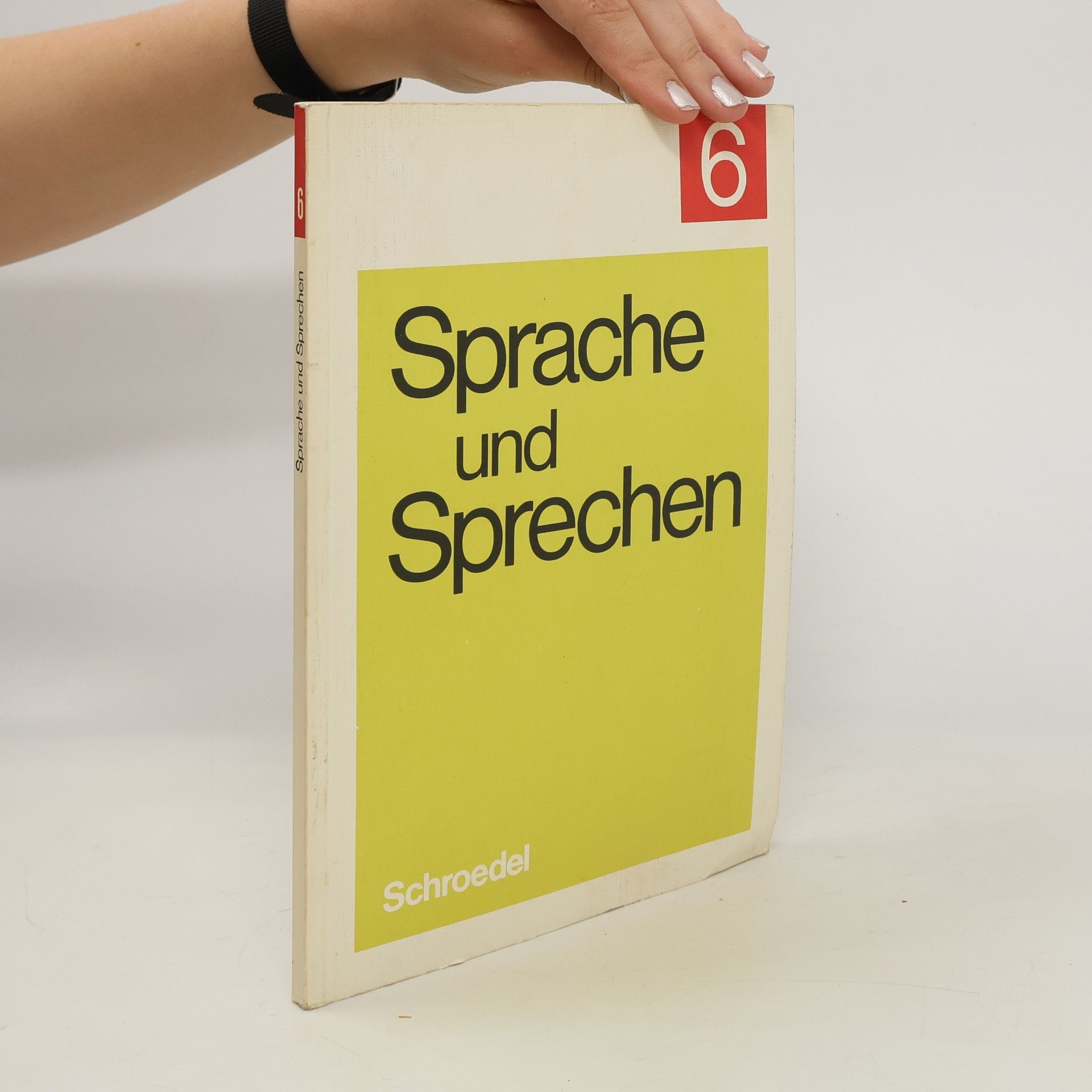 Autorenkollektiv Sprache und Sprechen 6