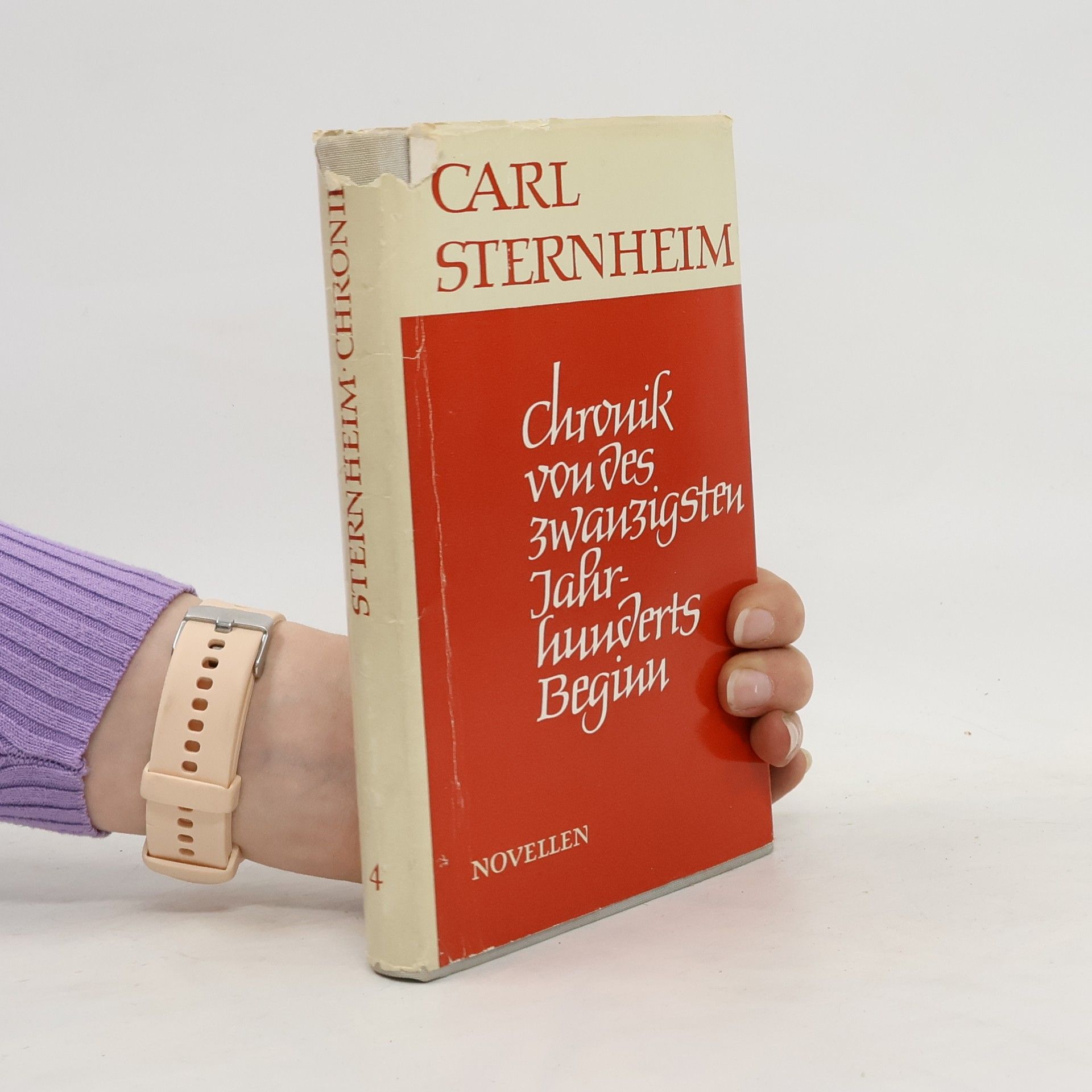 Carl Sternheim Chronik von des zwanzigsten Jahrhunderts Beginn
