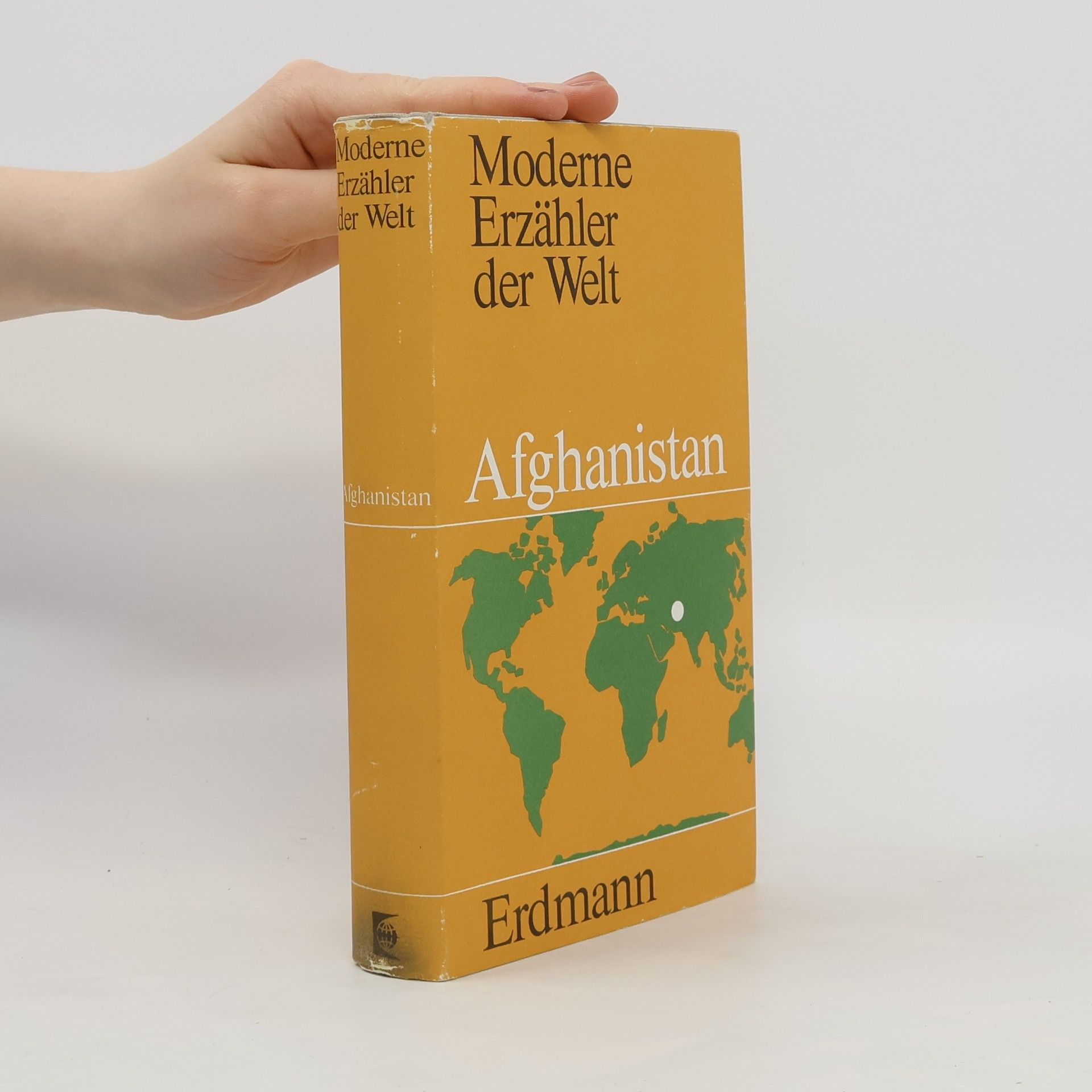 Horst Erdmann Afghanistan. Moderne Erzähler der Welt