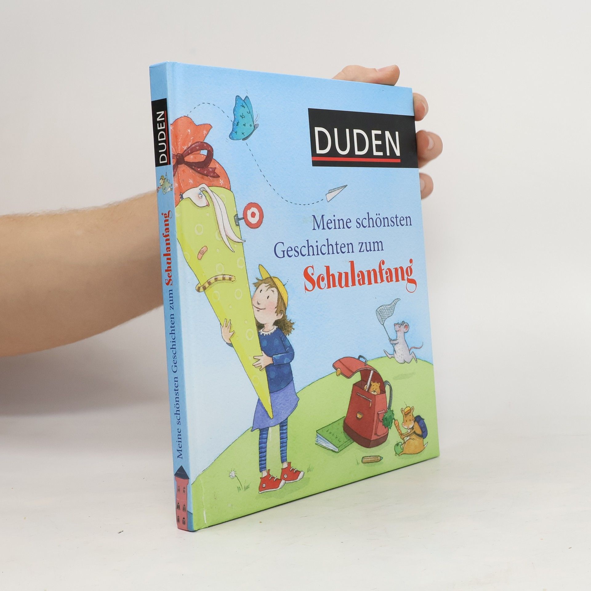Georg Bydlinski Duden, Meine schönsten Geschichten zum Schulanfang