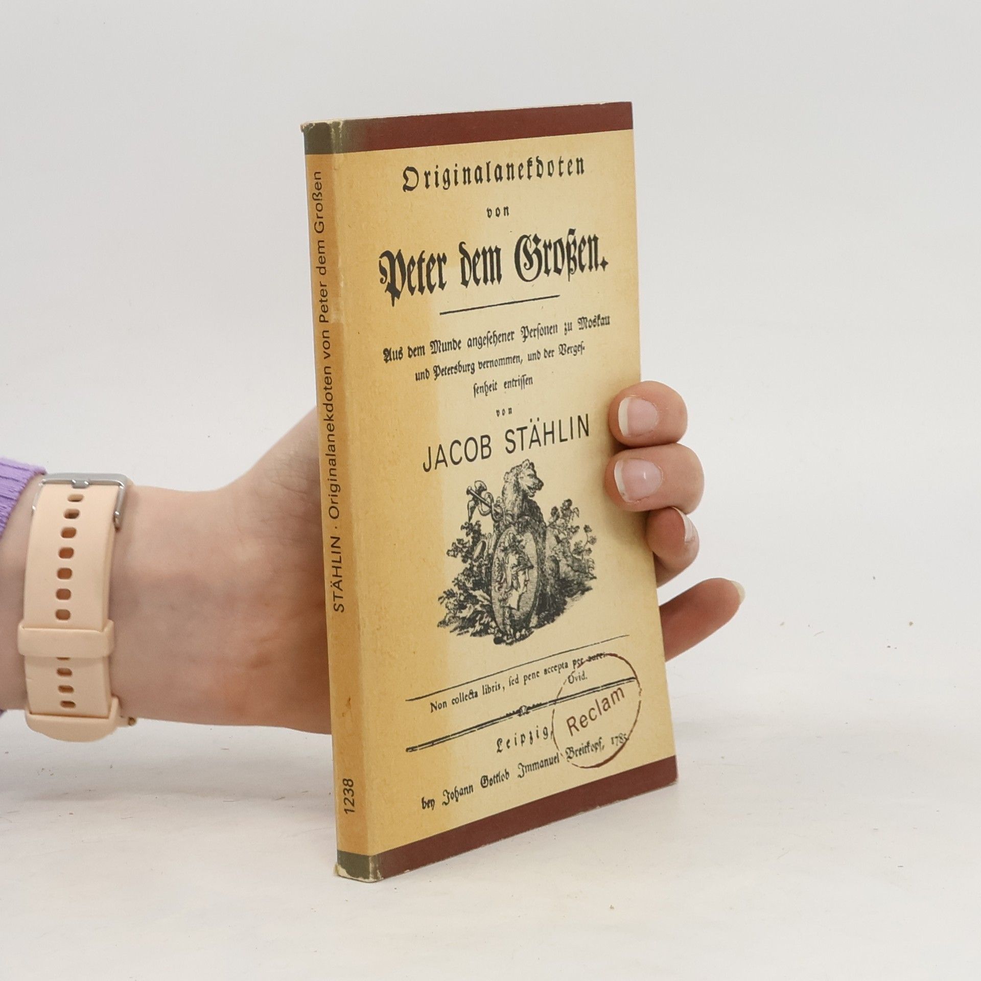 Jacob von Stählin Originalanekdoten von Peter dem Grossen
