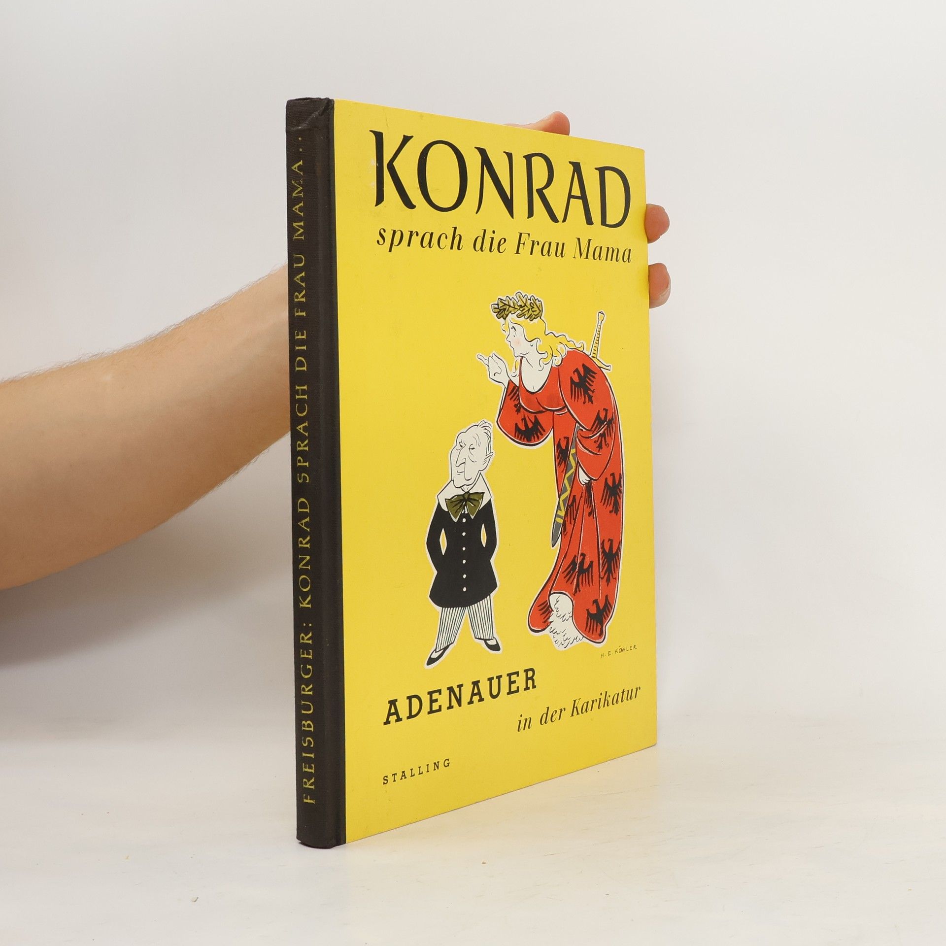 Andreas Flitner Konrad, sprach die Frau Mama ...