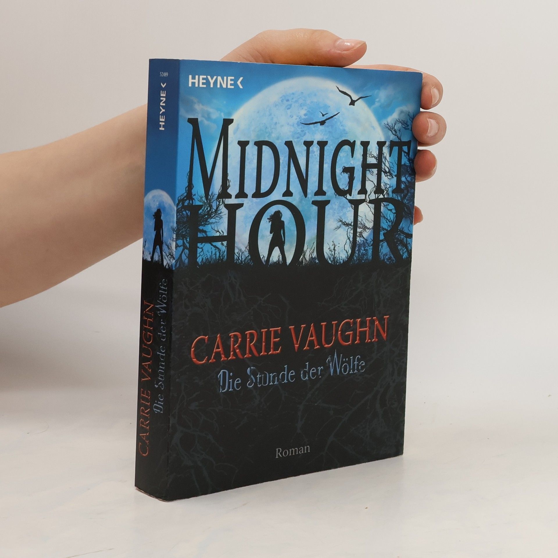 Carrie Vaughn Die Stunde der Wölfe