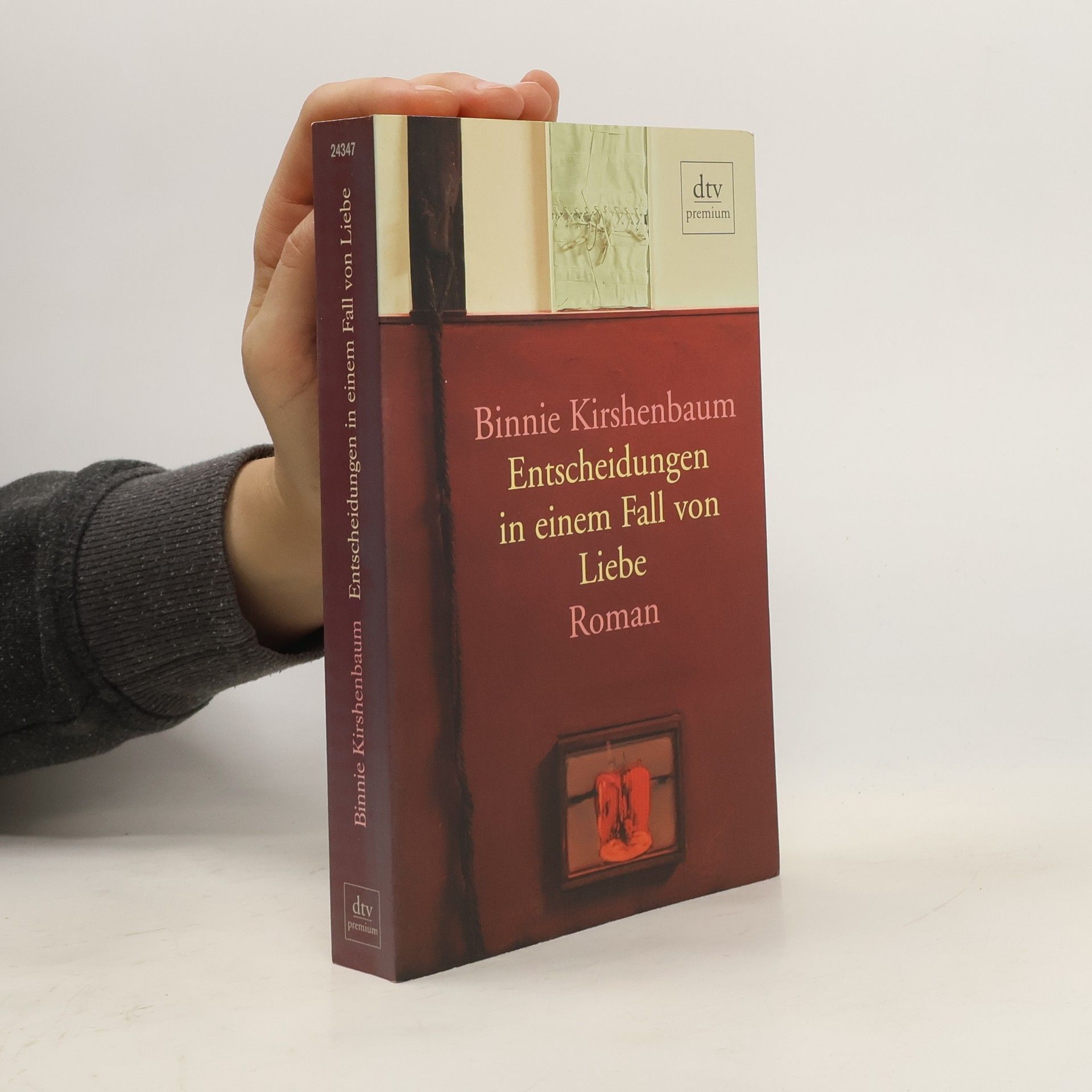 Binnie Kirshenbaum Entscheidungen in einem Fall von Liebe