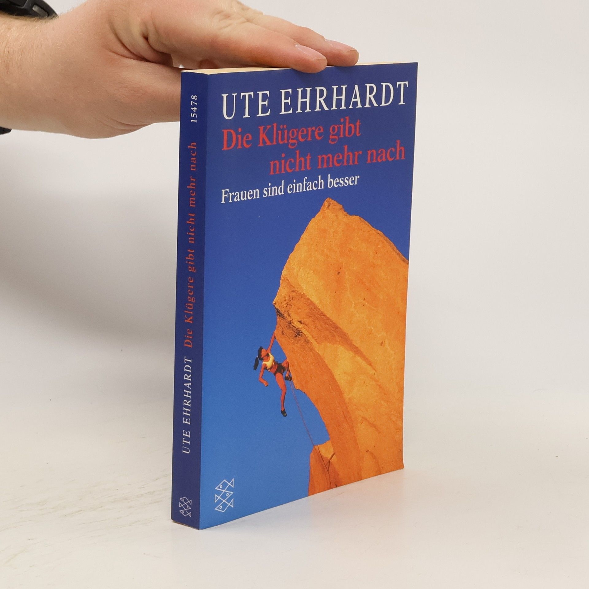 Ute Ehrhardt Die Klügere gibt nicht mehr nach