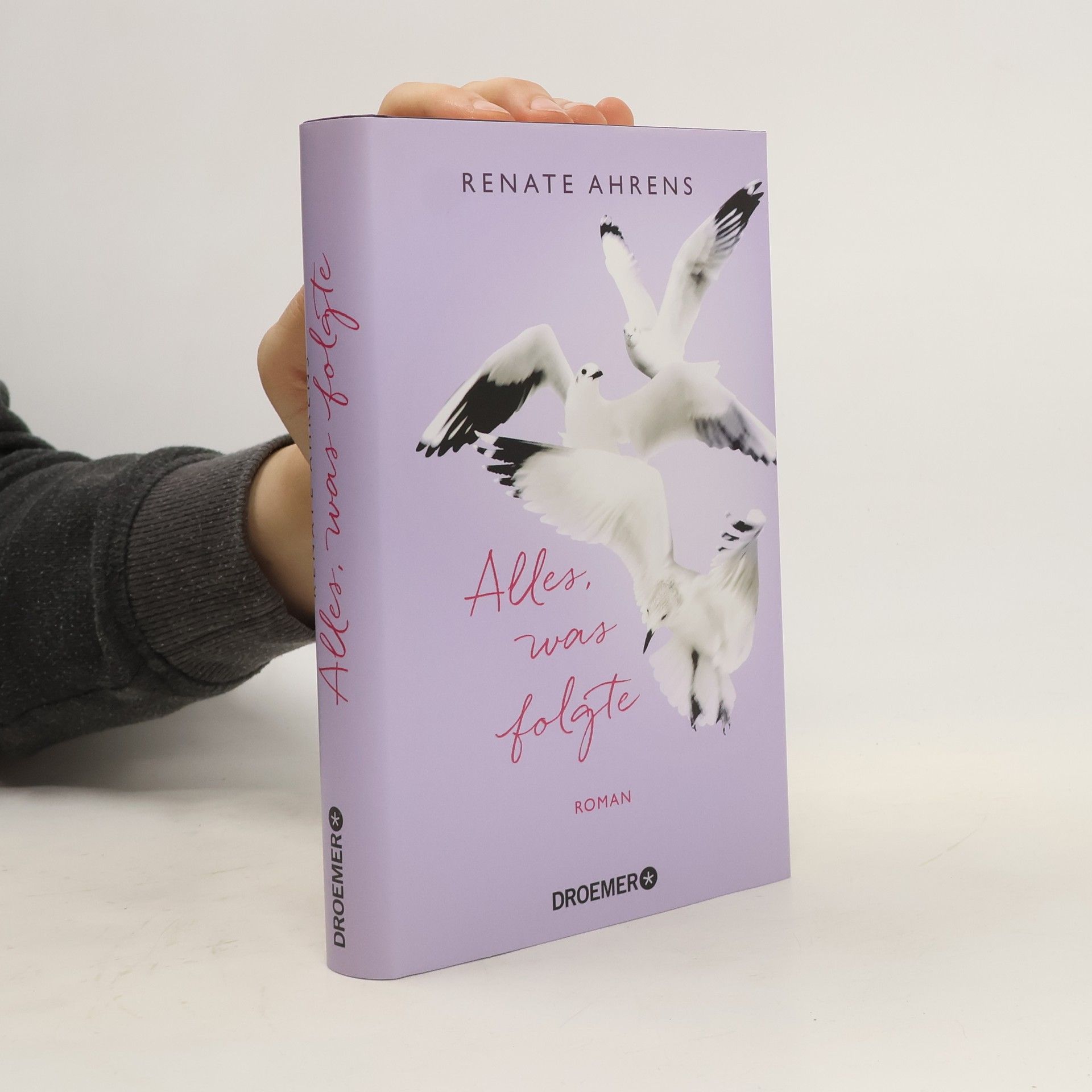 Renate Ahrens Alles, was folgte