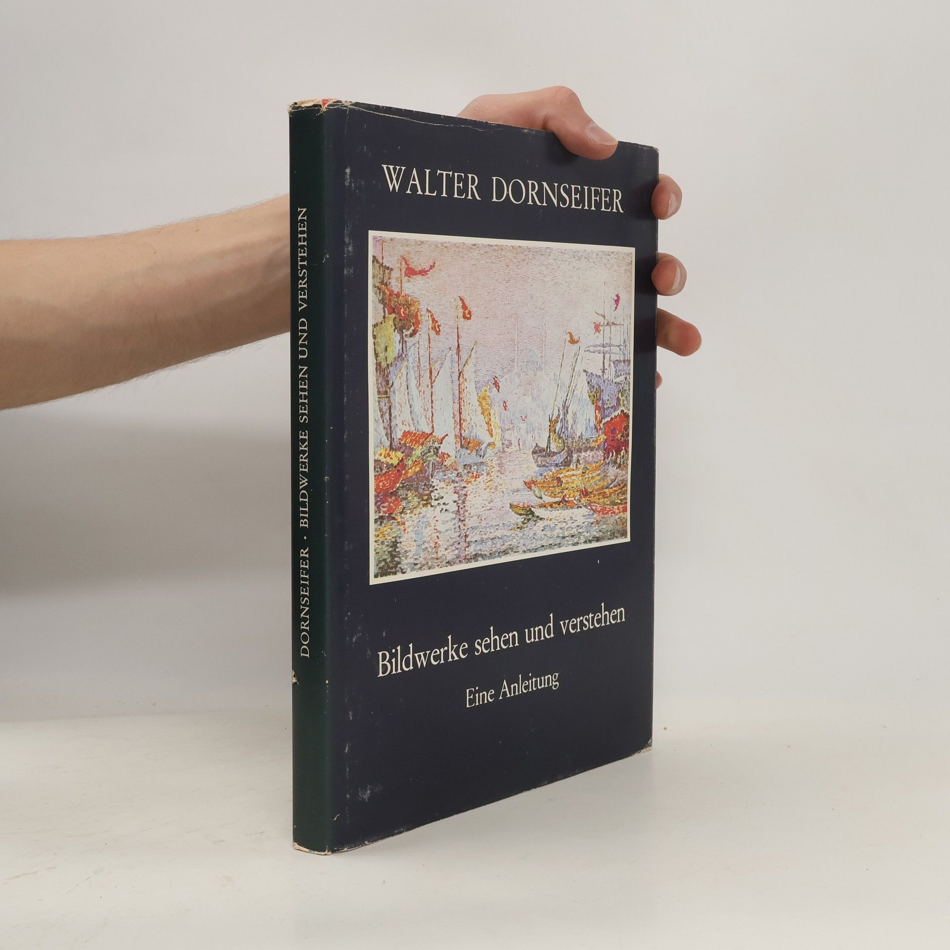 Walter Dornseifer Bildwerke sehen und verstehen