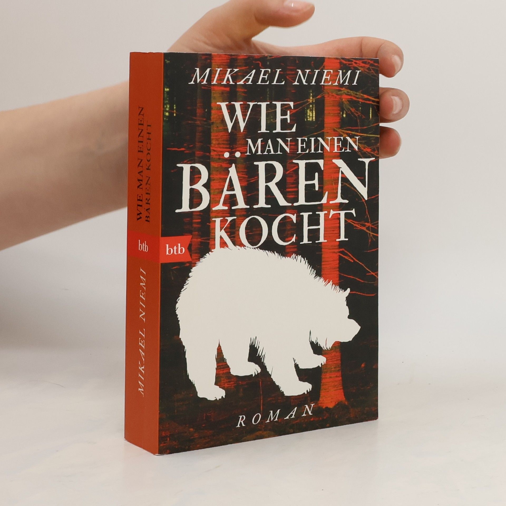 Mikael Niemi Wie man einen Bären kocht