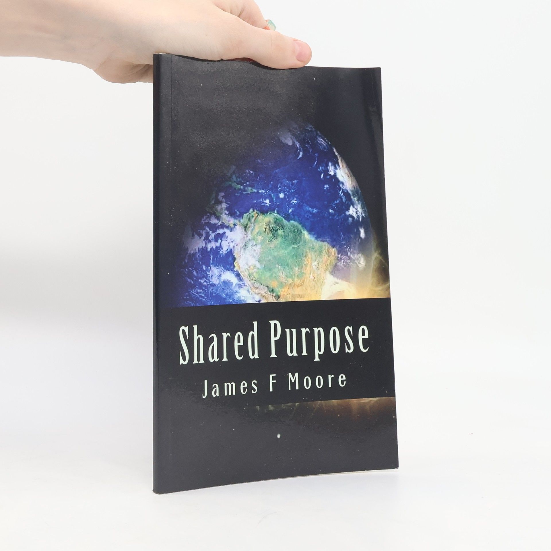 James F. Moore Shared Purpose