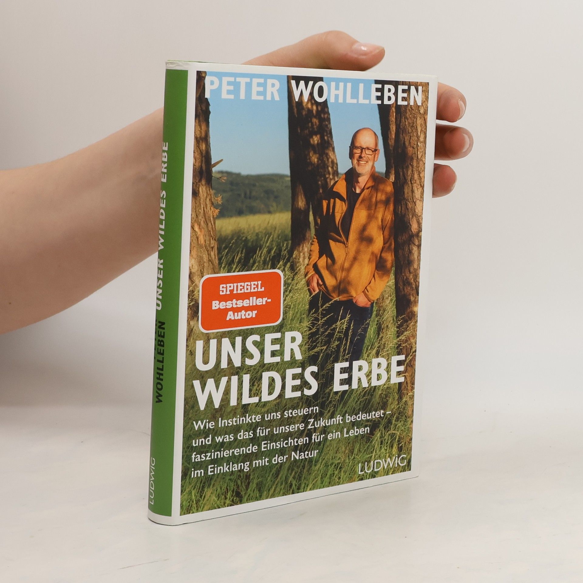 Peter Wohlleben Unser wildes Erbe