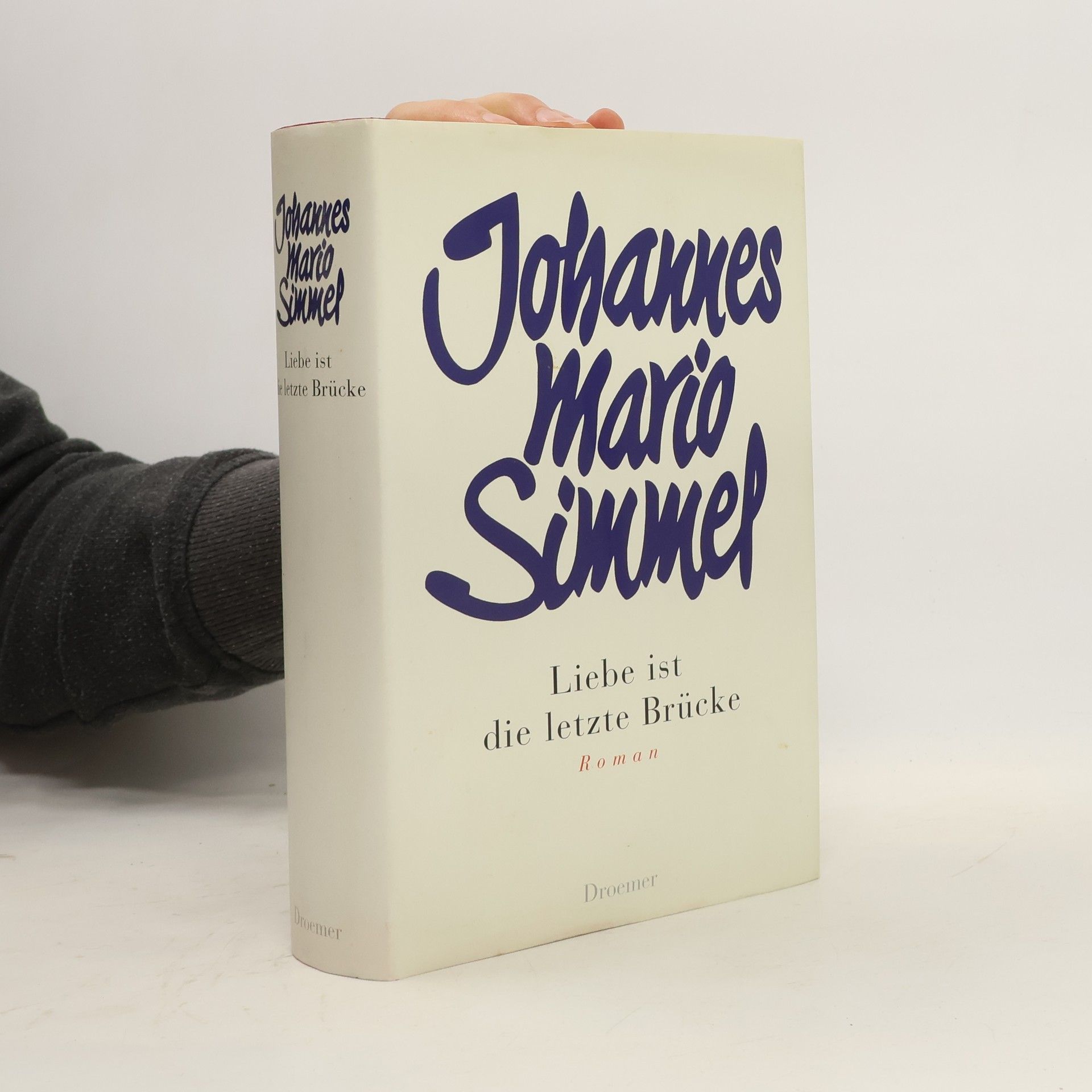 Johannes Mario Simmel Liebe ist die letzte Brücke