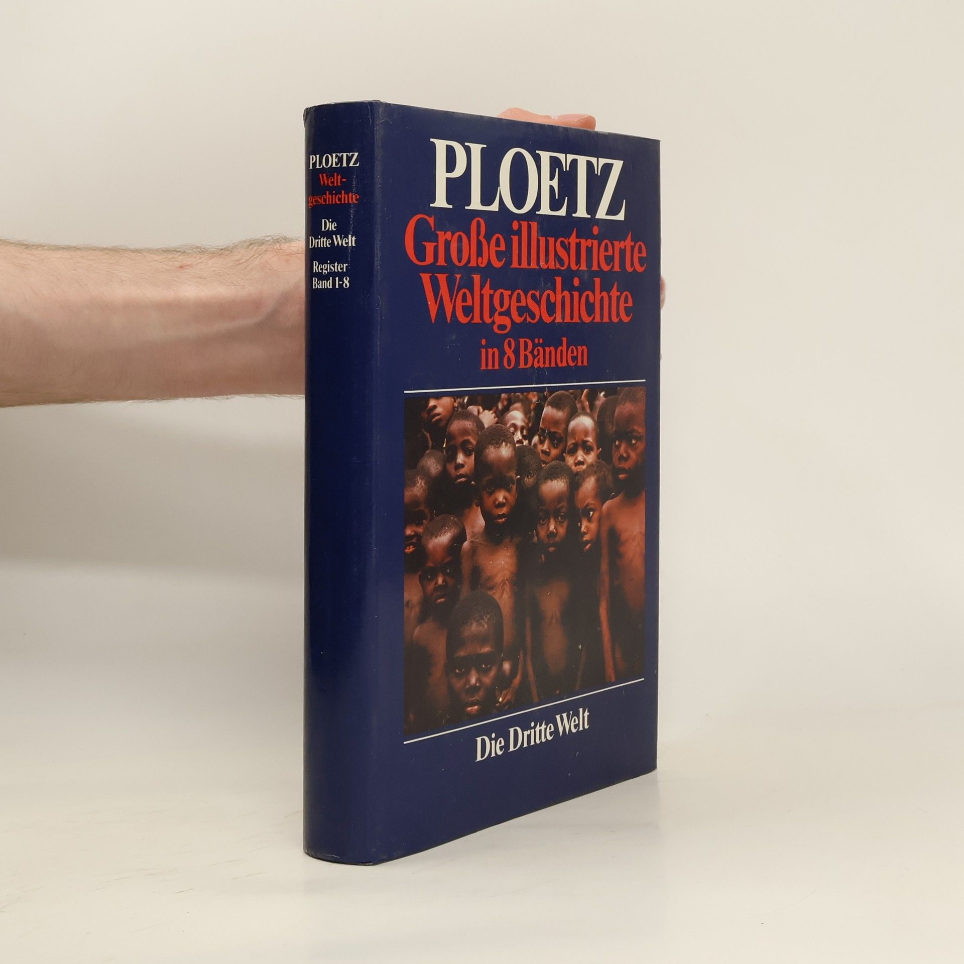 Karl Ploetz Grosse illustrierte Weltgeschichte in 8 Bänden 3