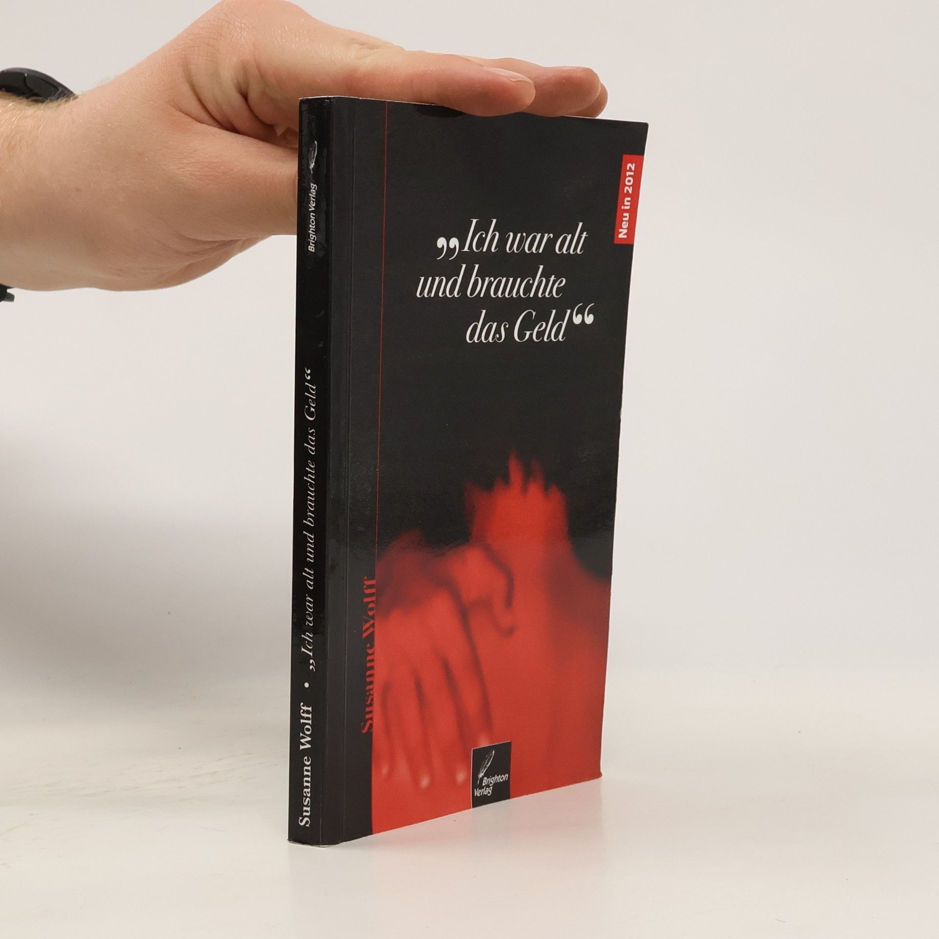 Susanne Wolff "Ich war alt und brauchte das Geld"