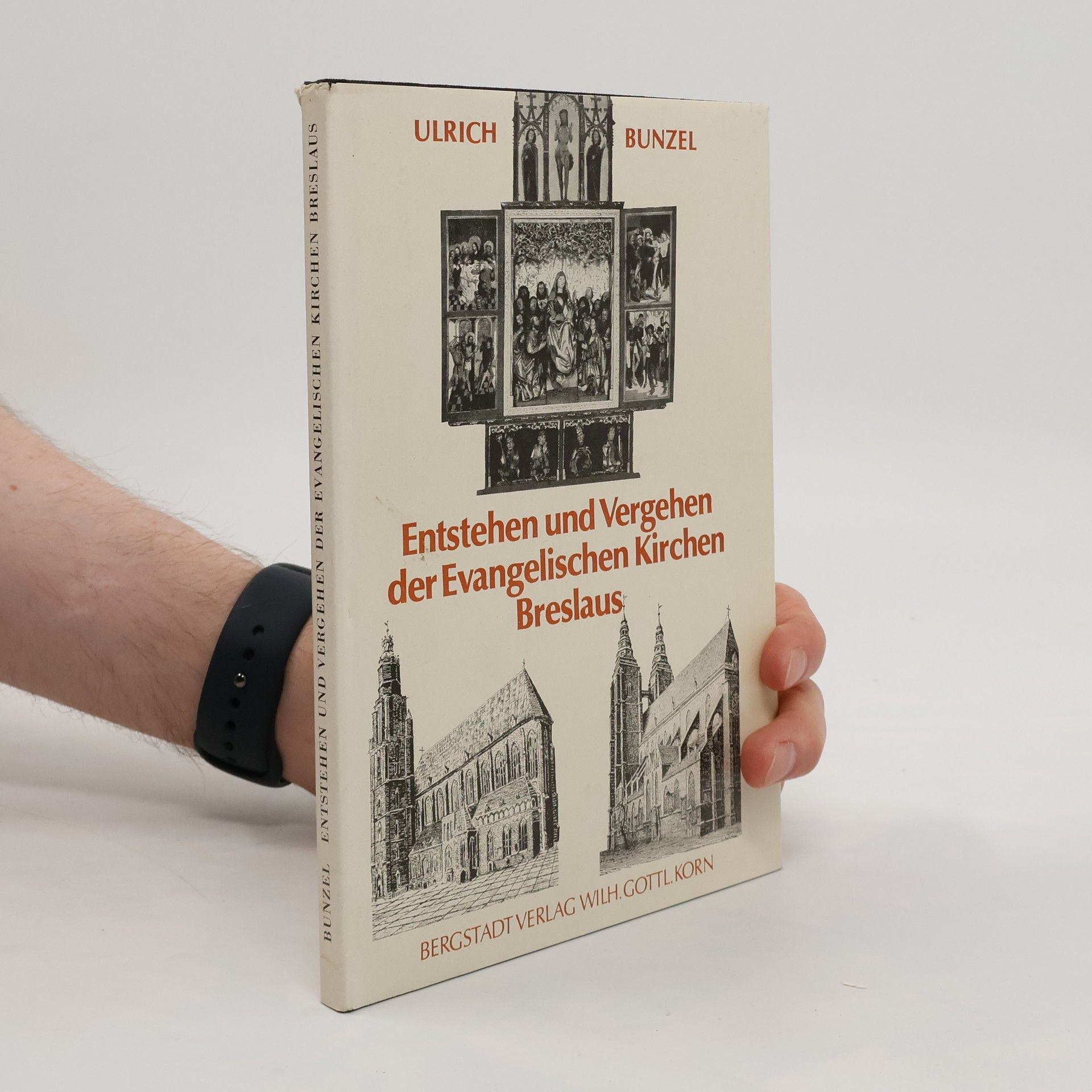 Entstehen und Vergehen der evangelischen Kirchen Breslaus