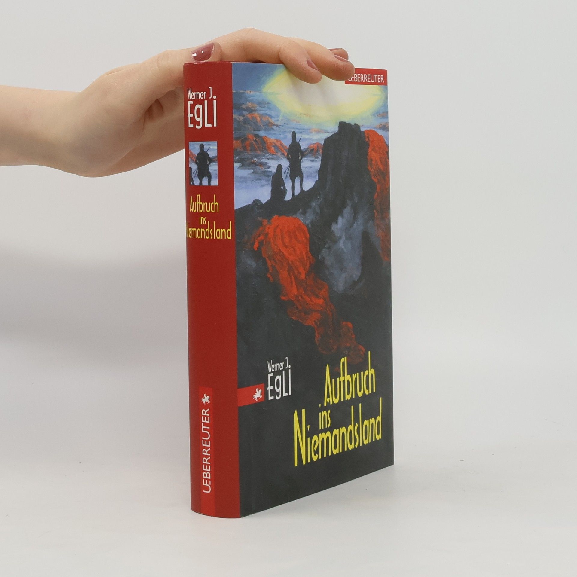 Werner J. Egli Aufbruch ins Niemandsland